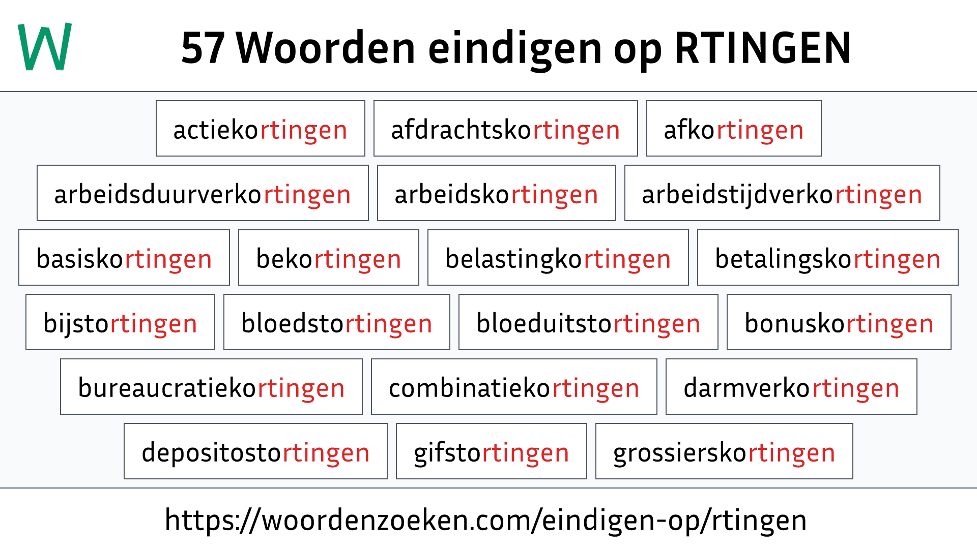 Woorden eindigen op RTINGEN