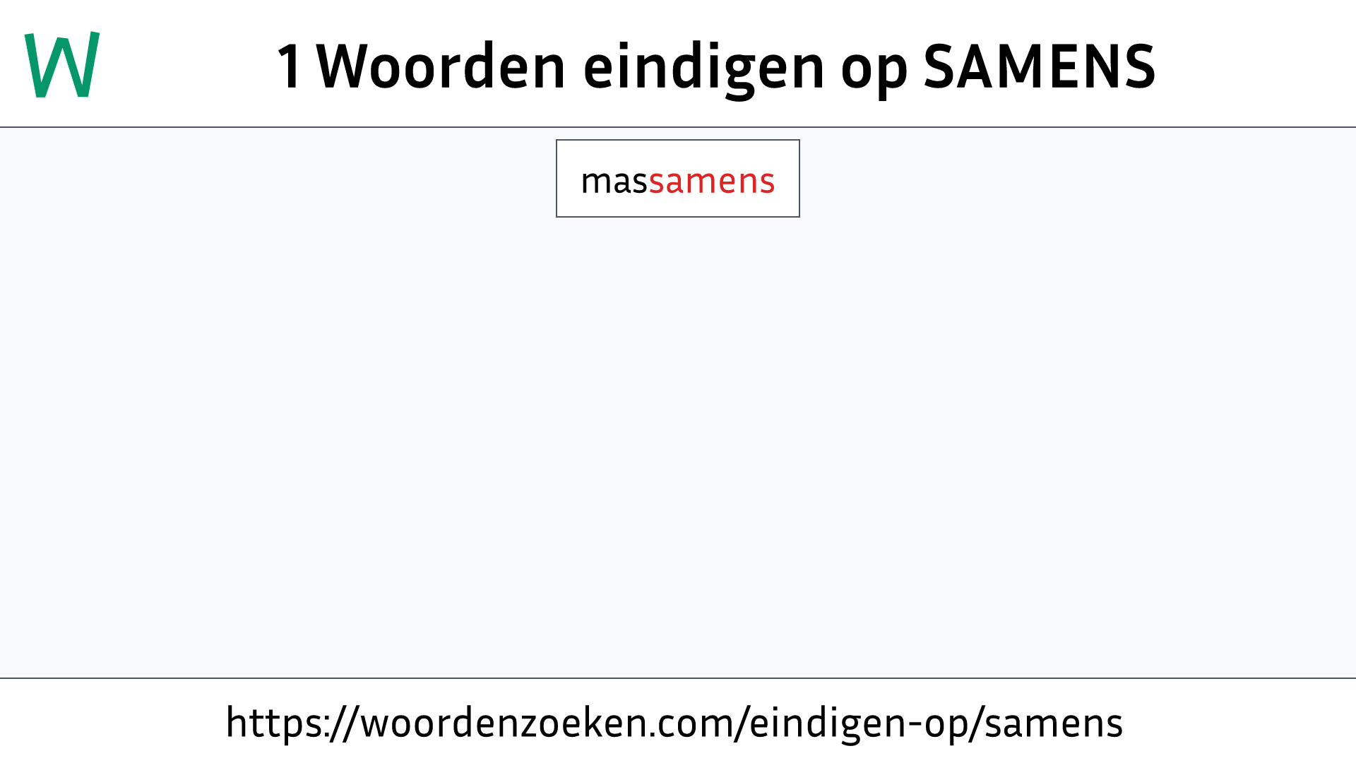 Woorden eindigen op SAMENS