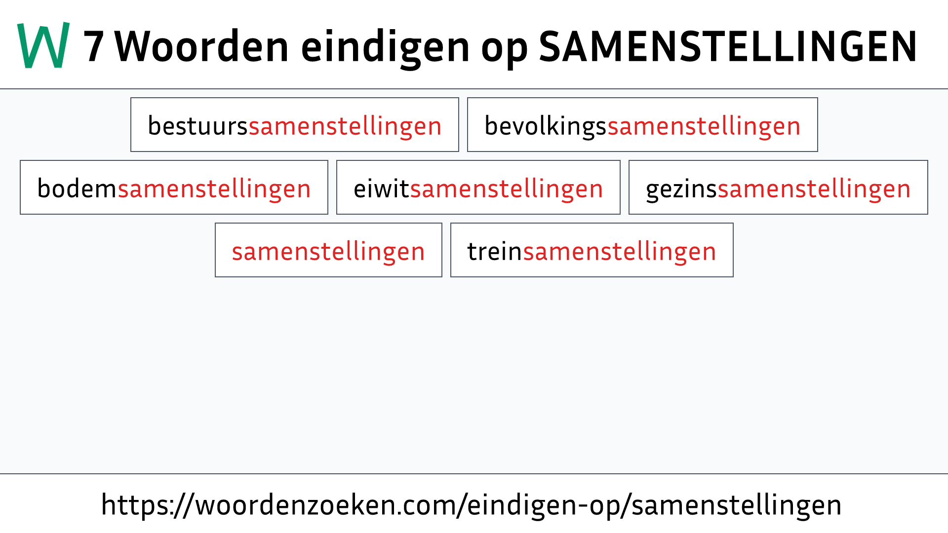 Woorden eindigen op SAMENSTELLINGEN