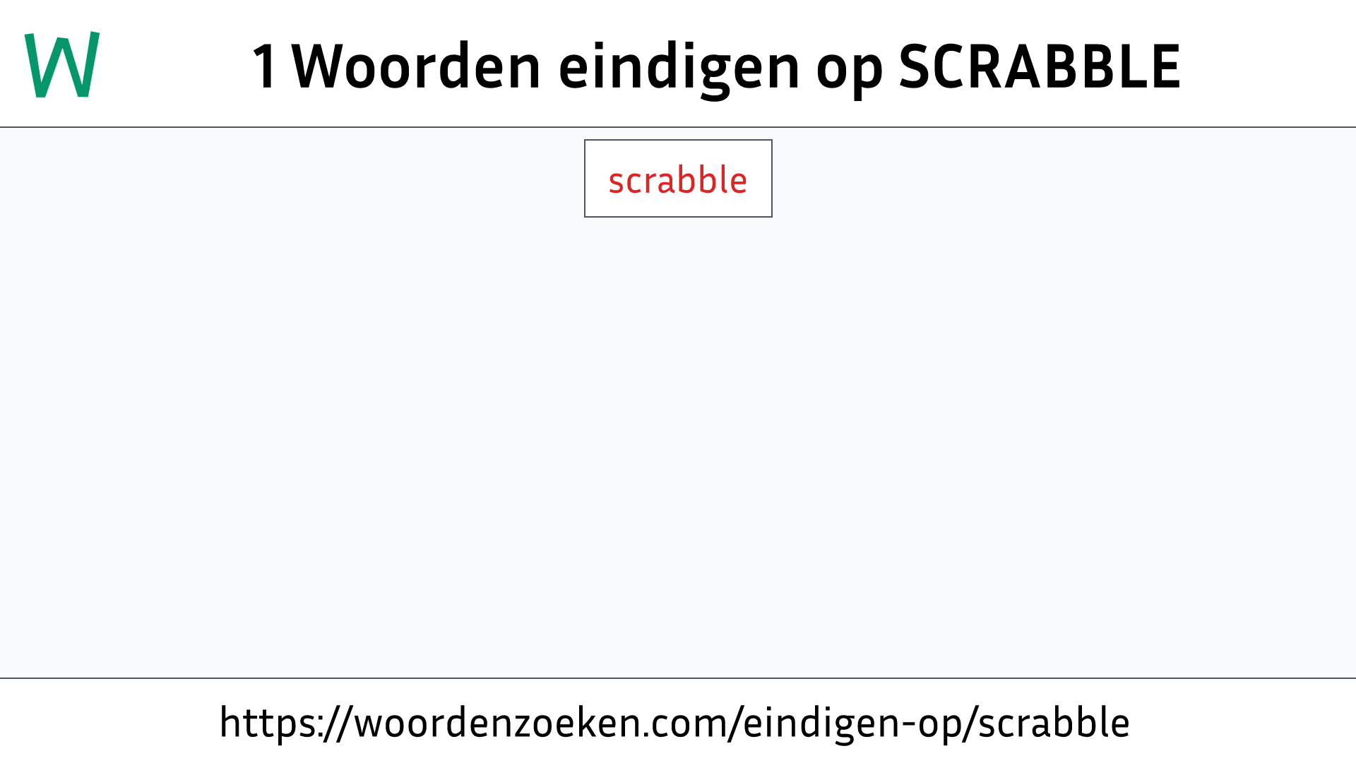 Woorden eindigen op SCRABBLE