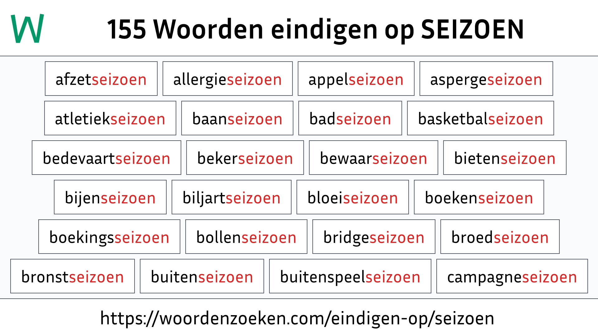 Woorden eindigen op SEIZOEN