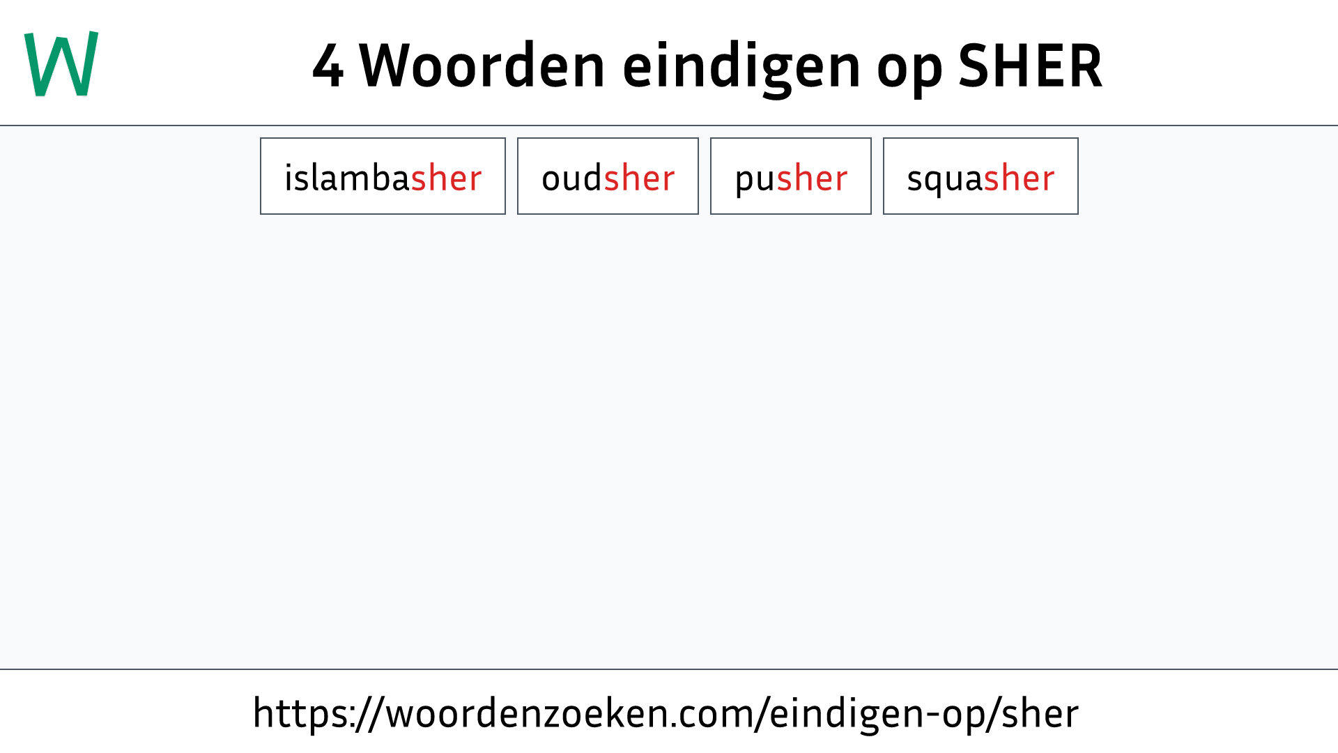 Woorden eindigen op SHER