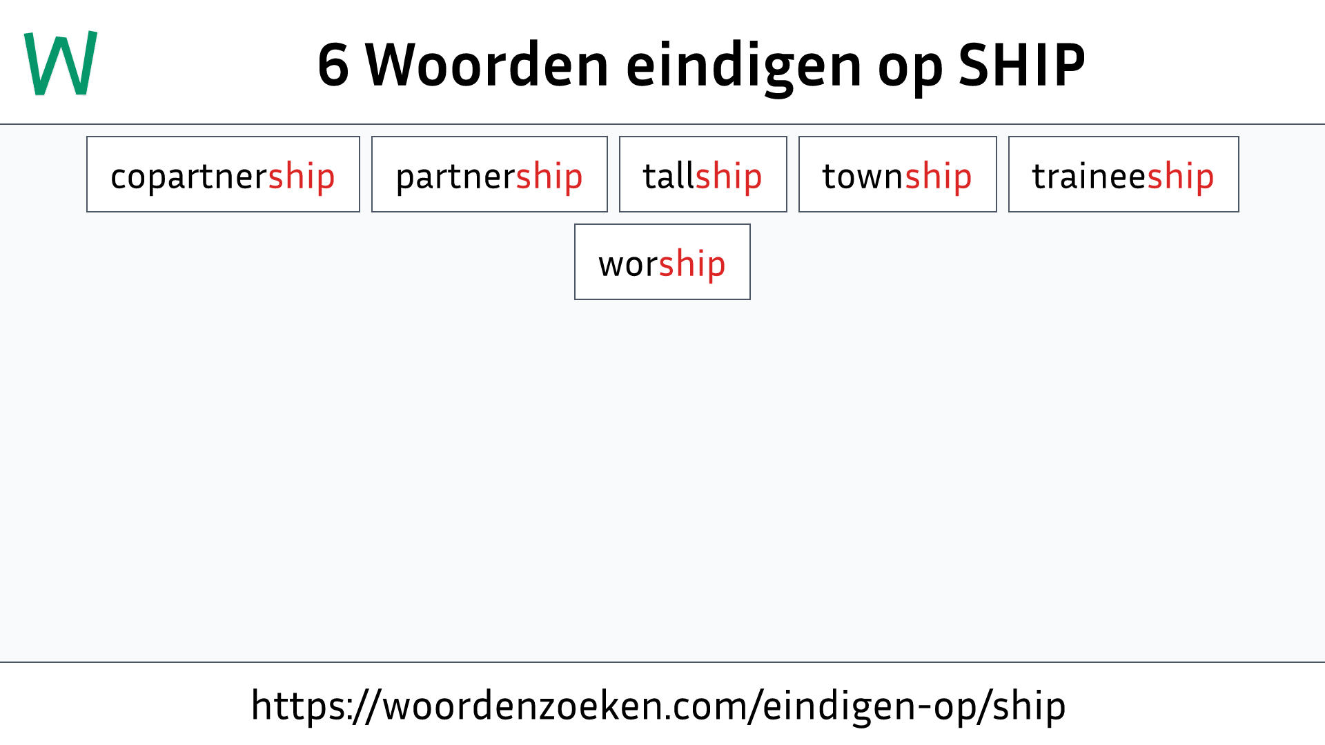 Woorden eindigen op SHIP