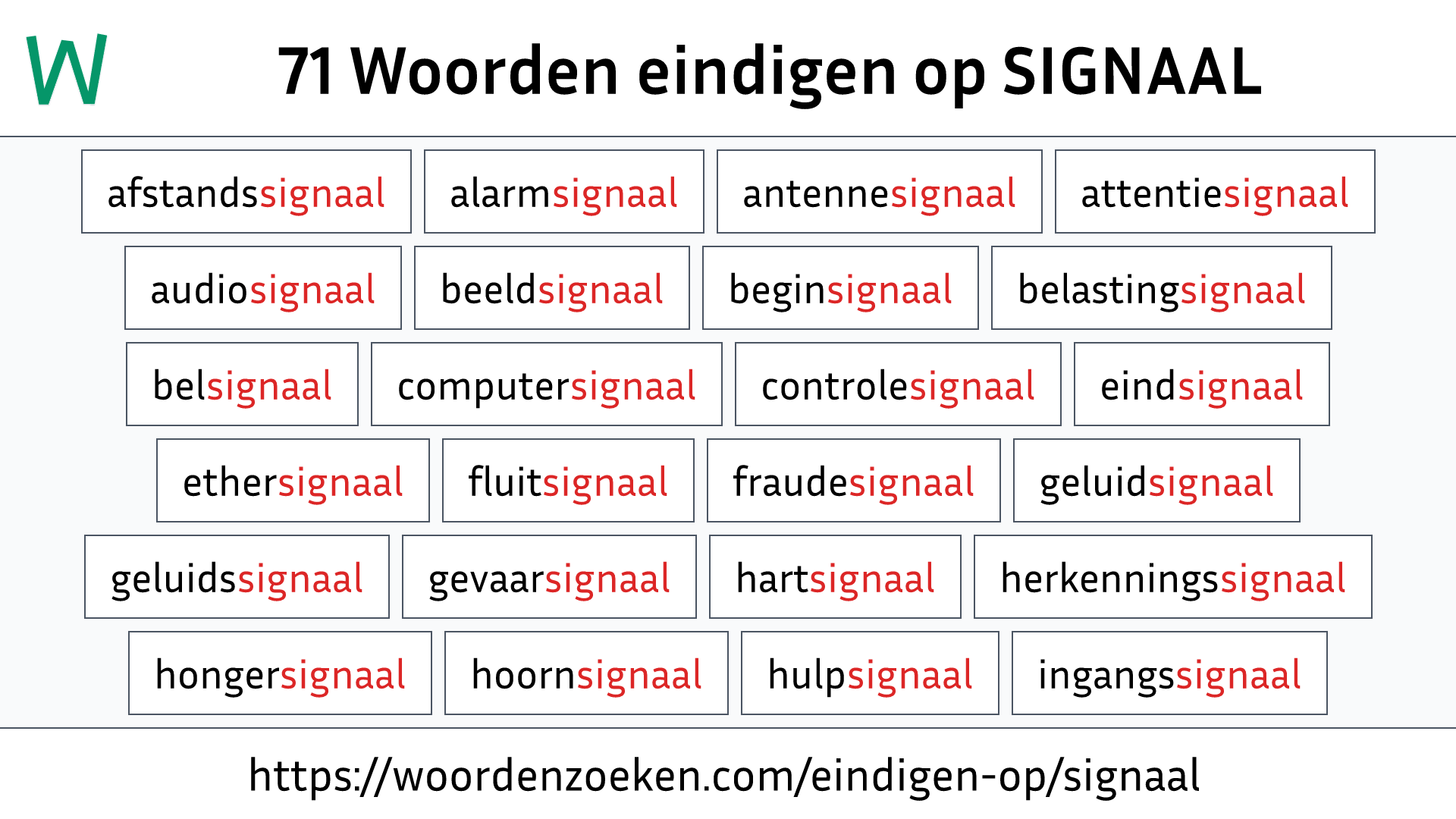 Woorden eindigen op SIGNAAL