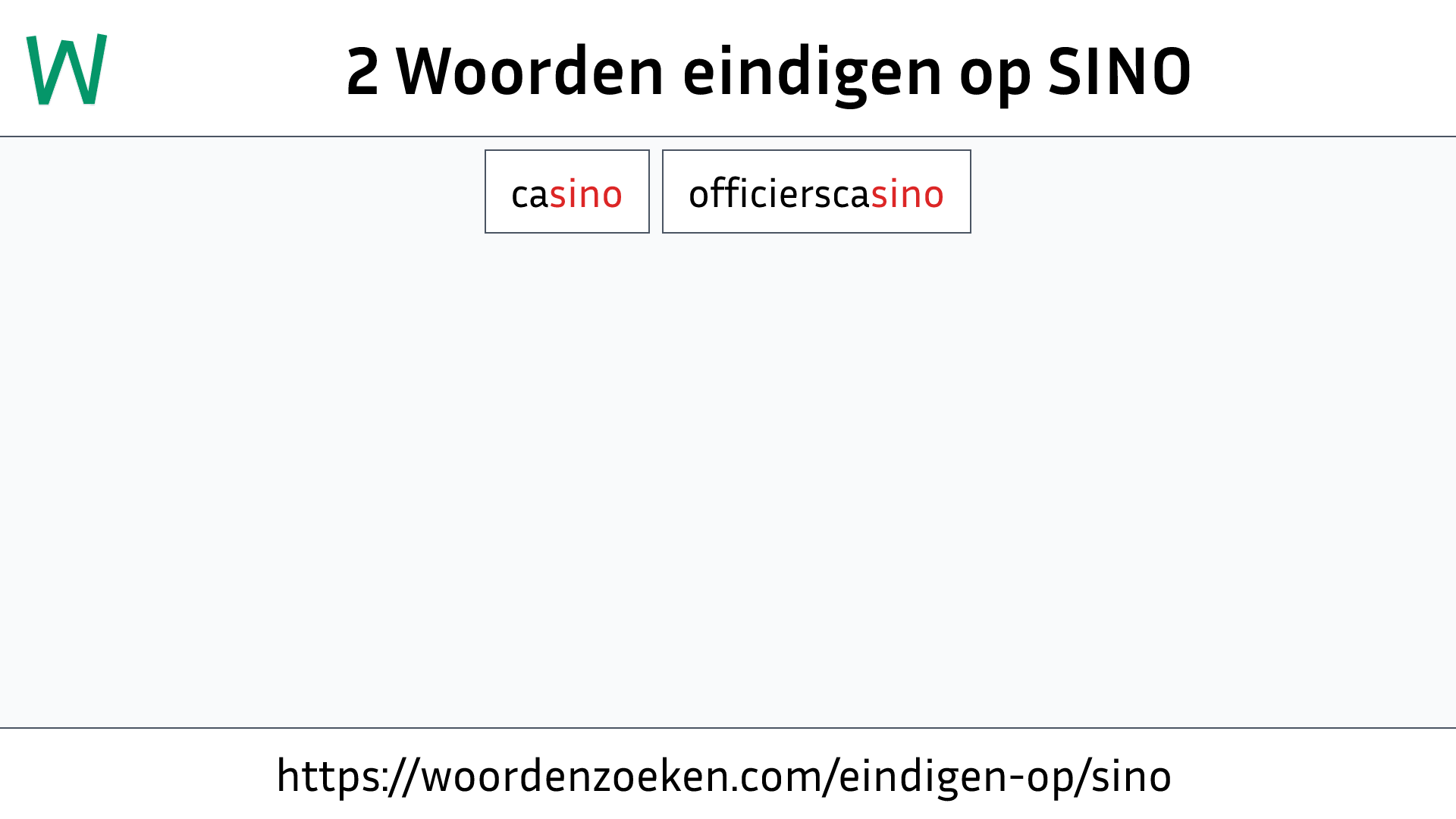 Woorden eindigen op SINO