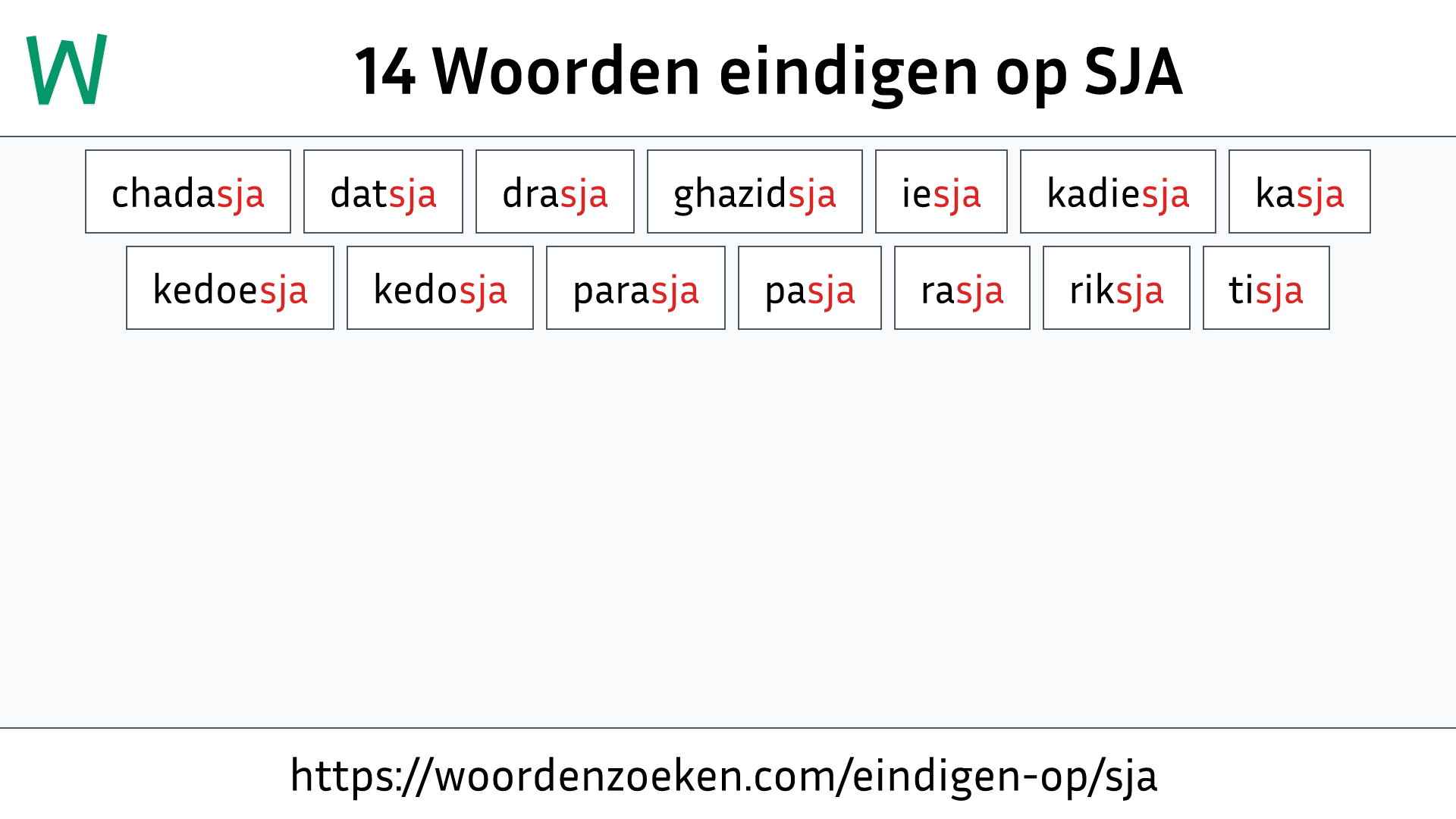 Woorden eindigen op SJA