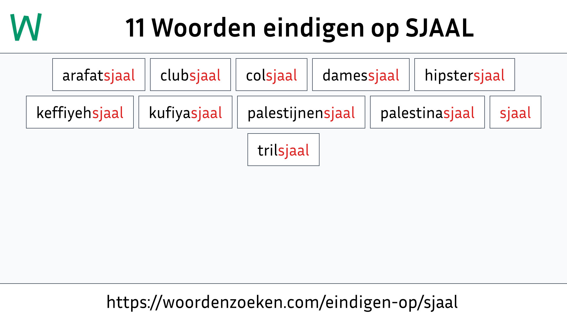 Woorden eindigen op SJAAL