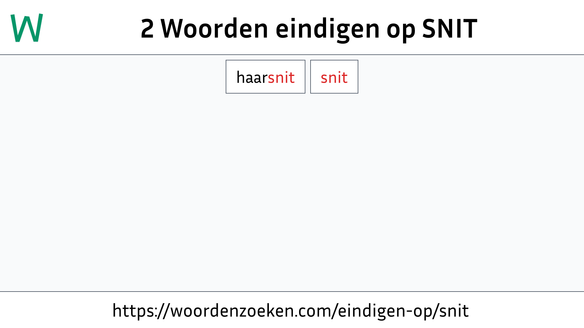 Woorden eindigen op SNIT