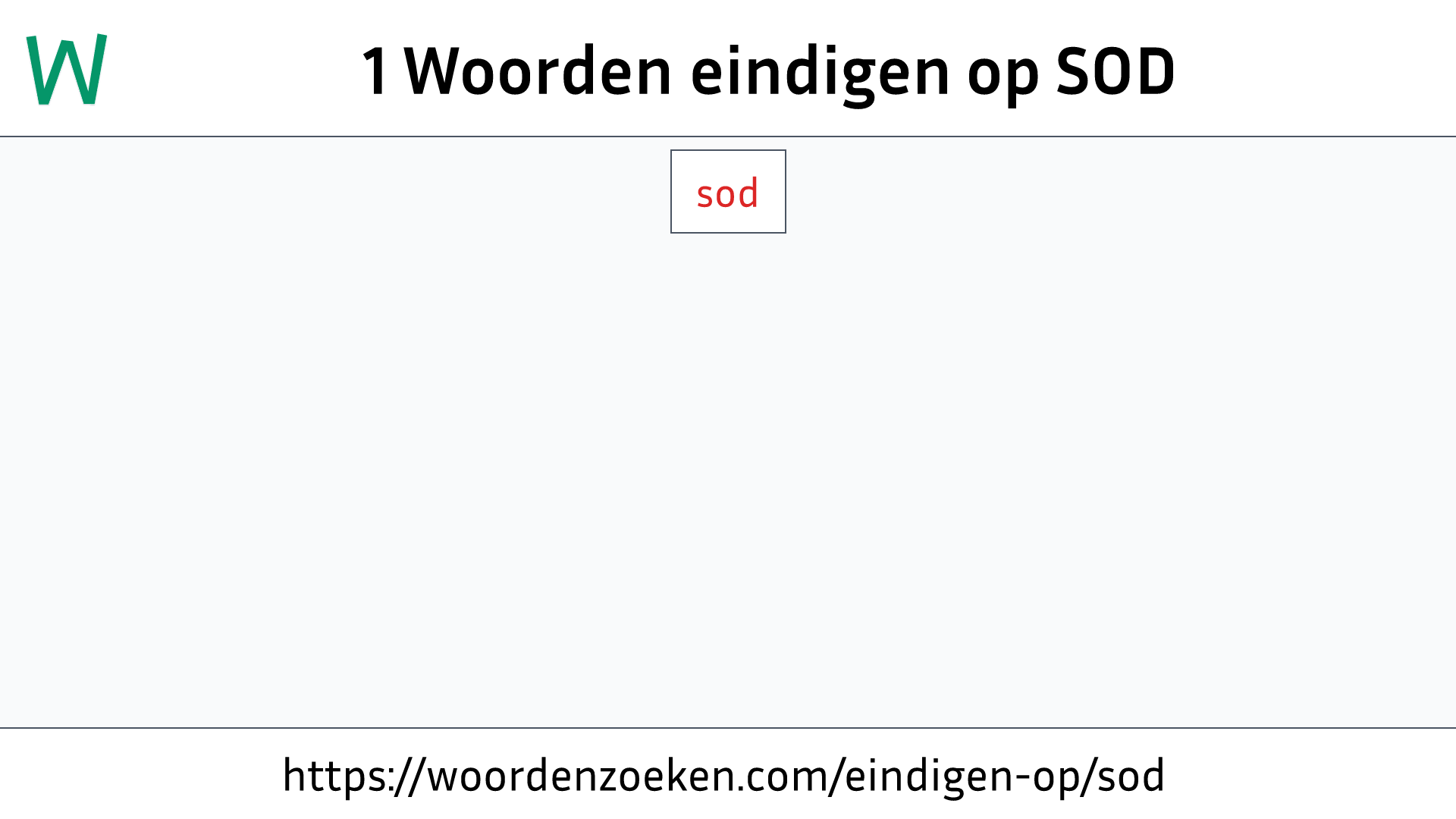 Woorden eindigen op SOD