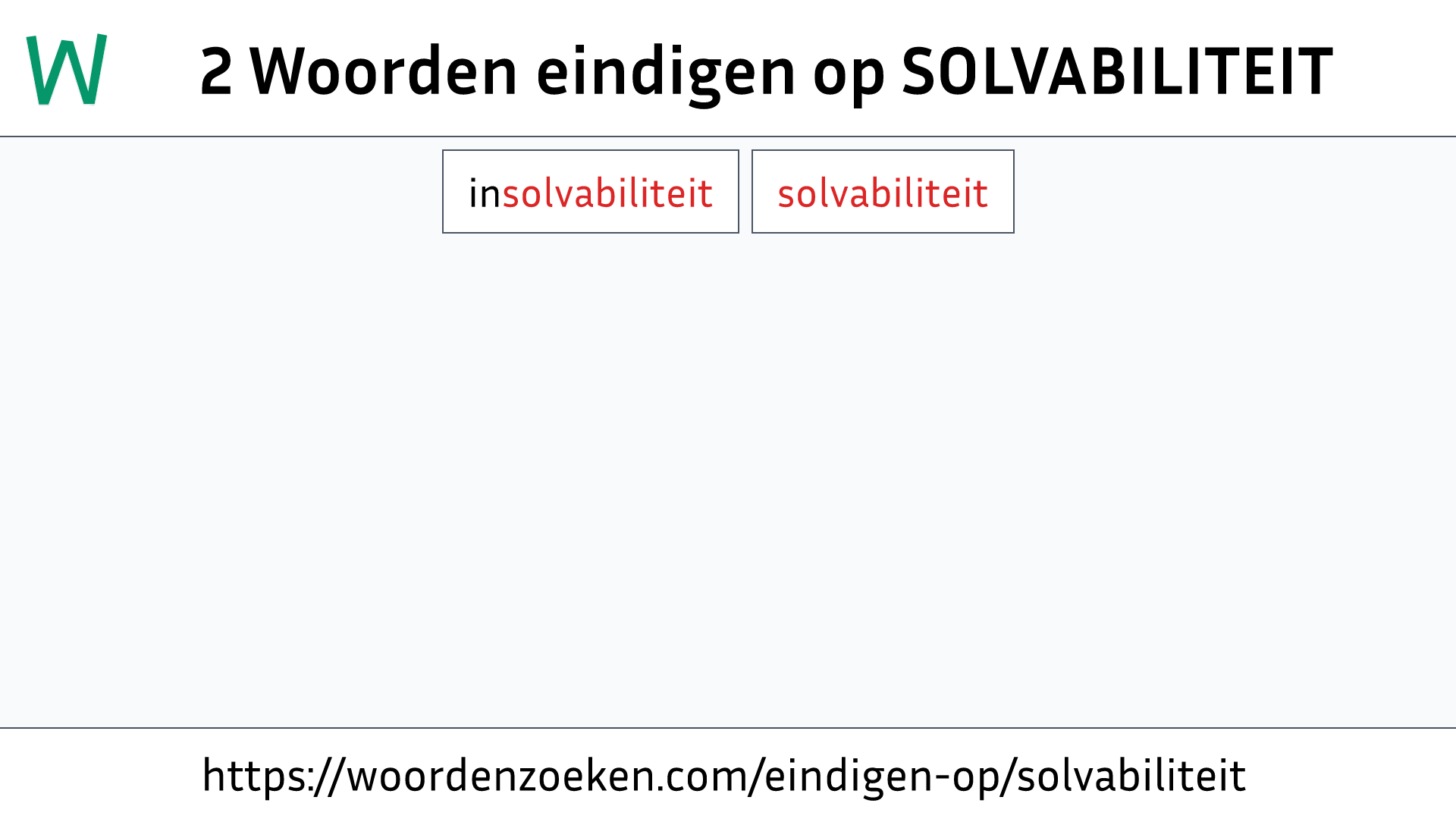 Woorden eindigen op SOLVABILITEIT