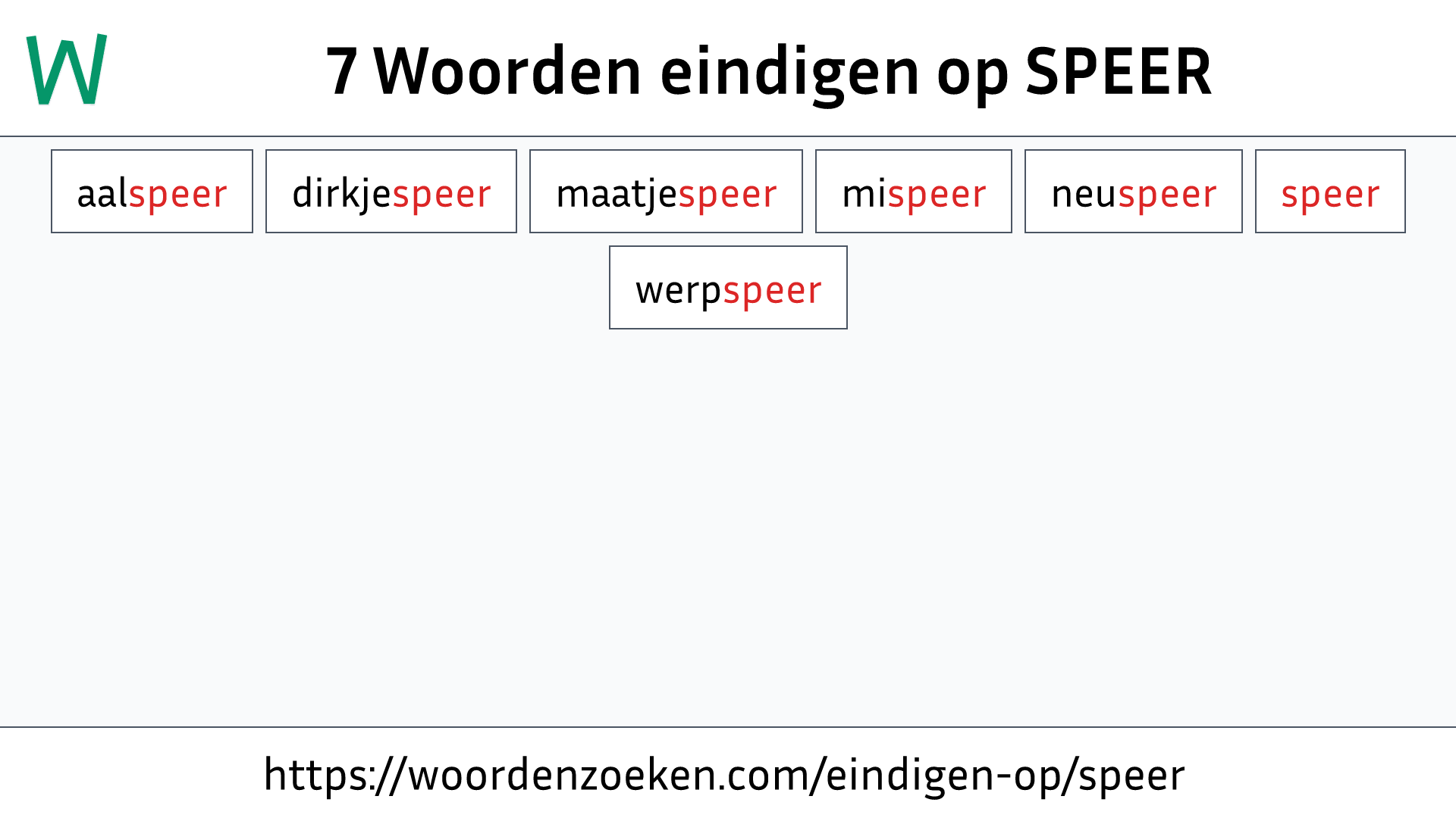 Woorden eindigen op SPEER