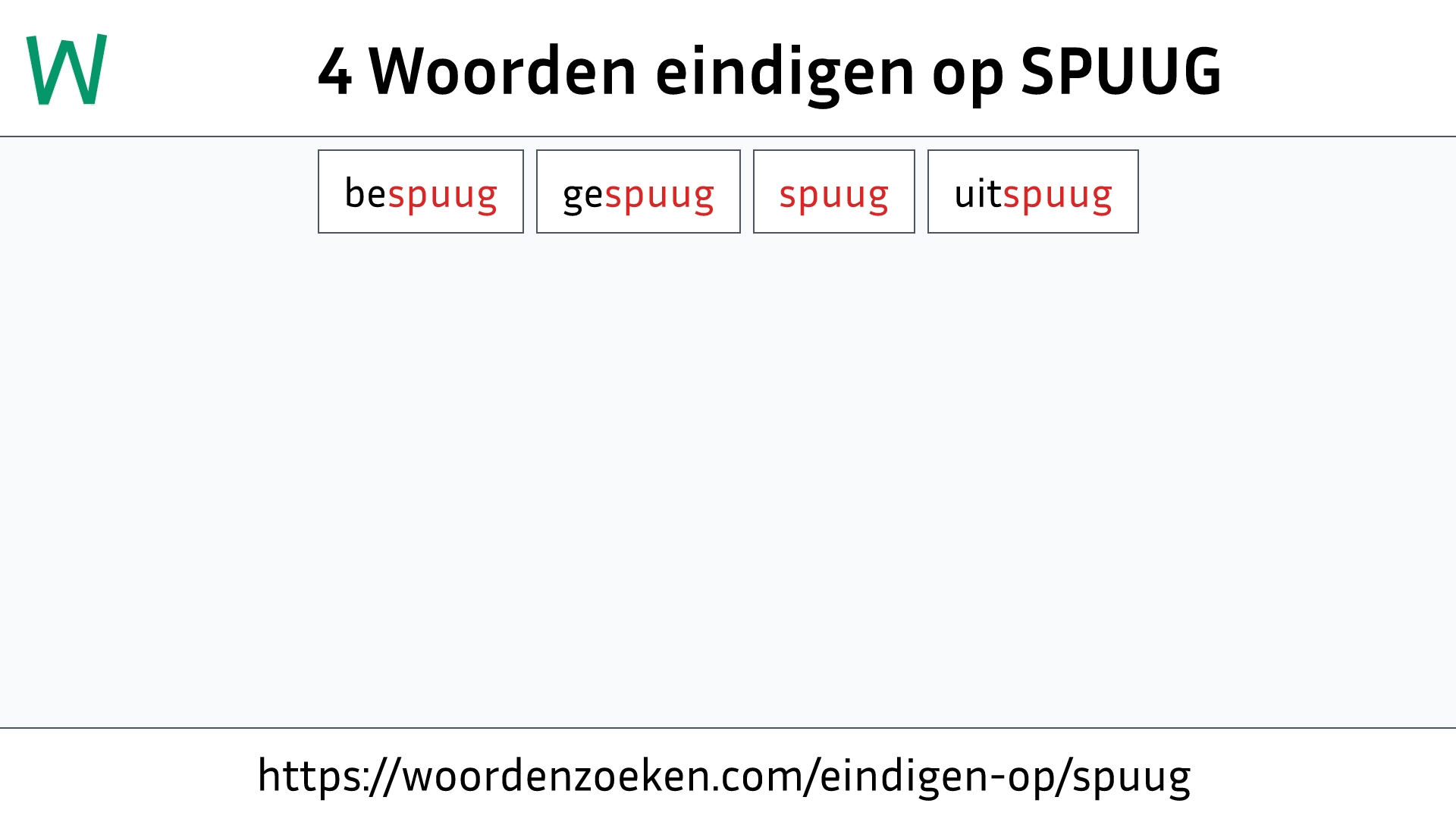 Woorden eindigen op SPUUG