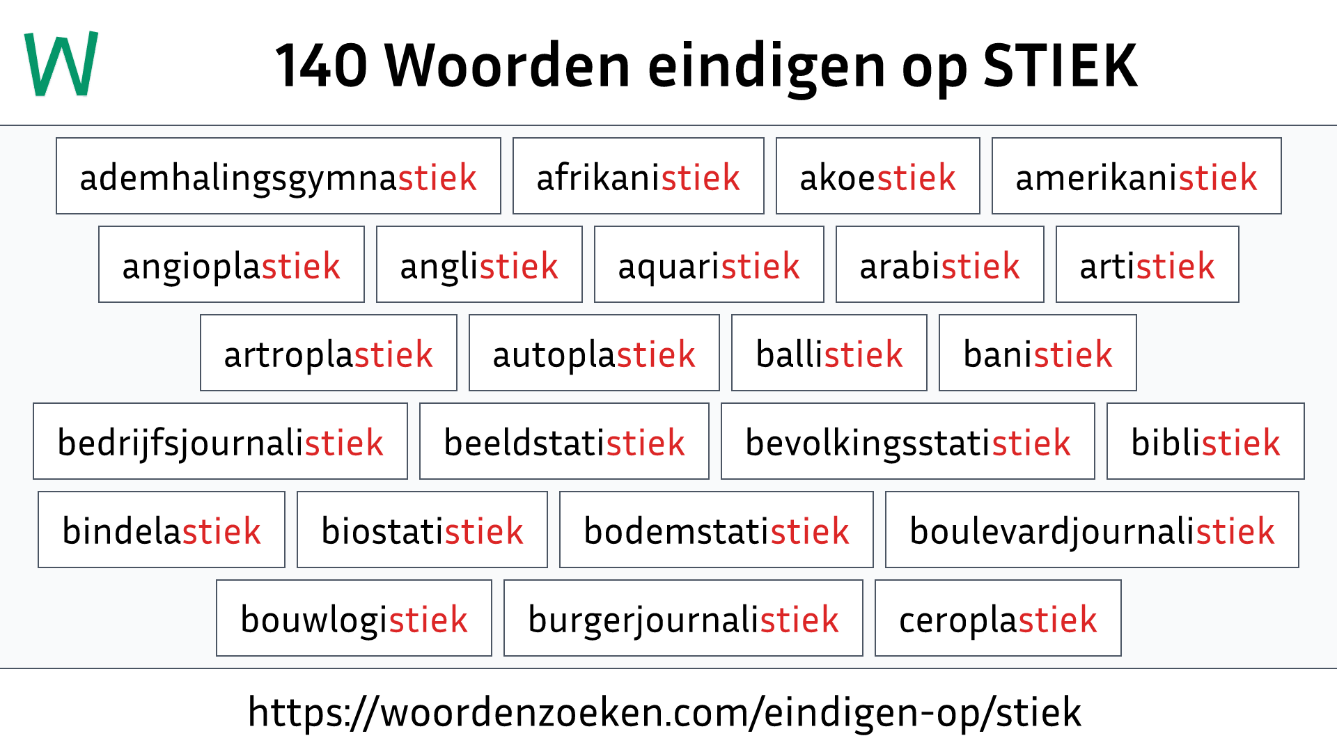 Woorden eindigen op STIEK