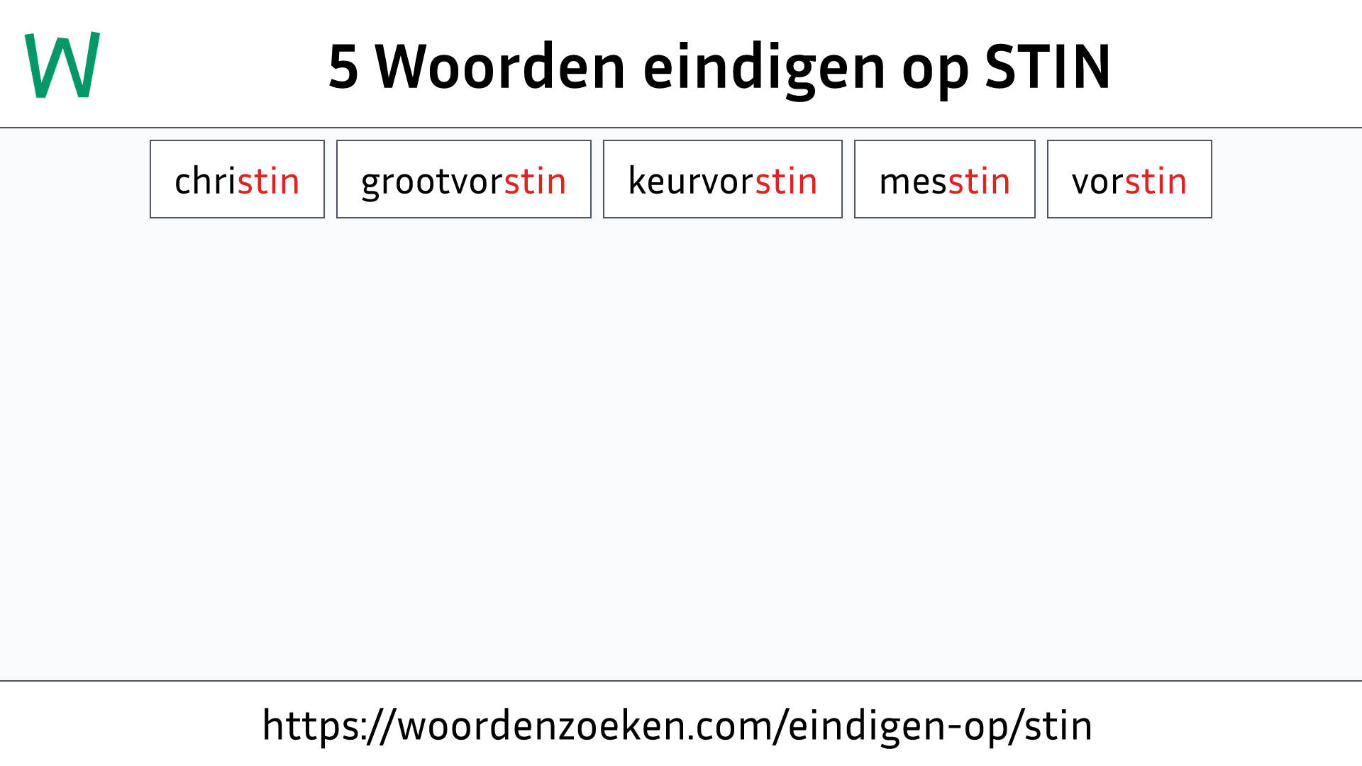 Woorden eindigen op STIN