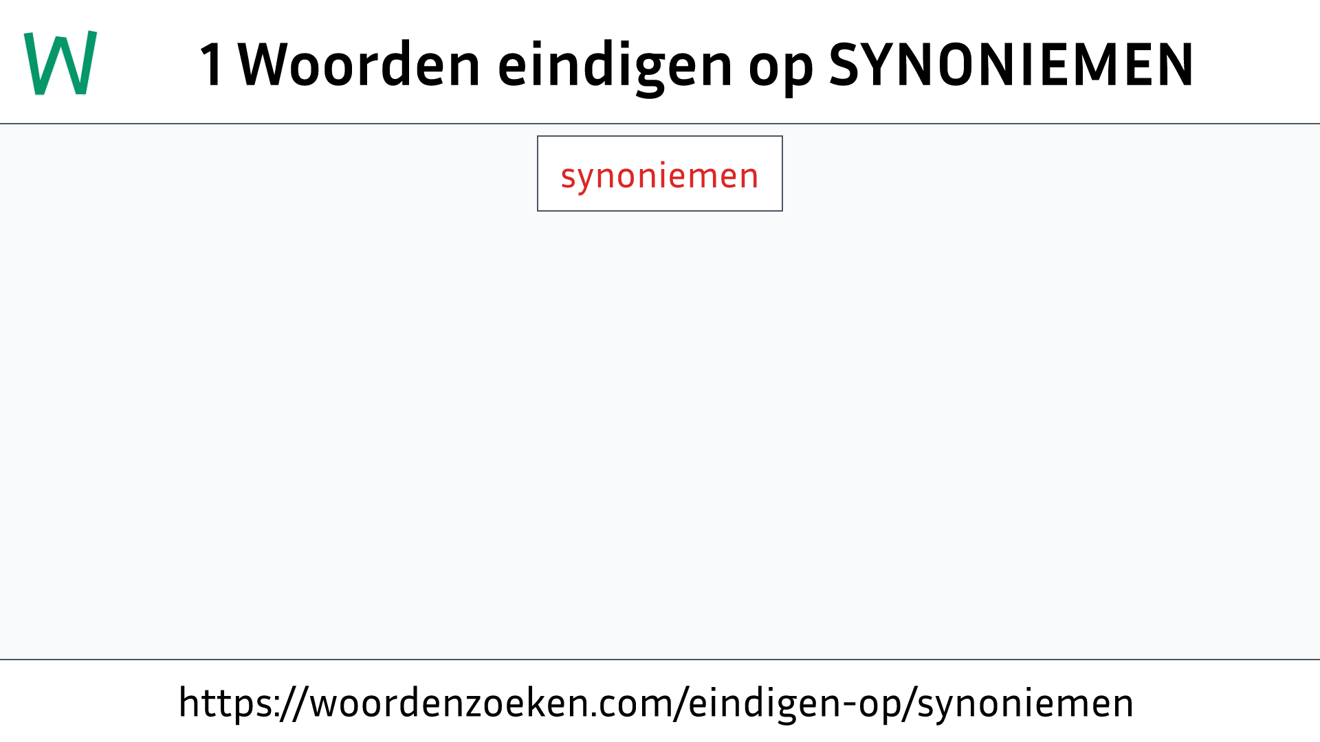 Woorden eindigen op SYNONIEMEN