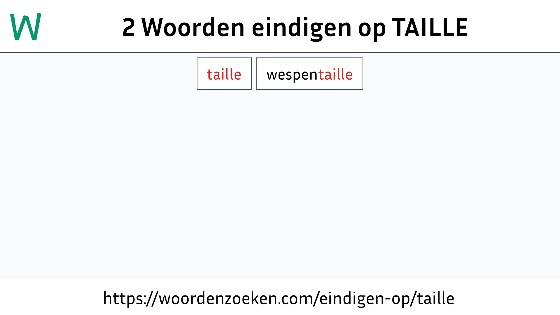 Woorden eindigen op TAILLE