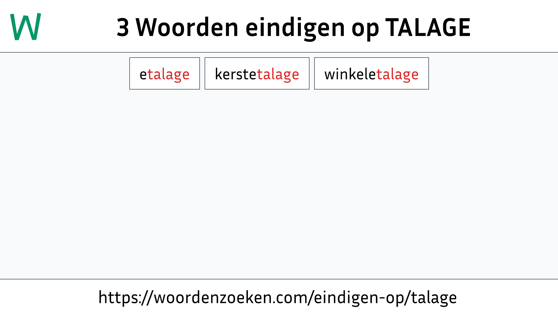 Woorden eindigen op TALAGE