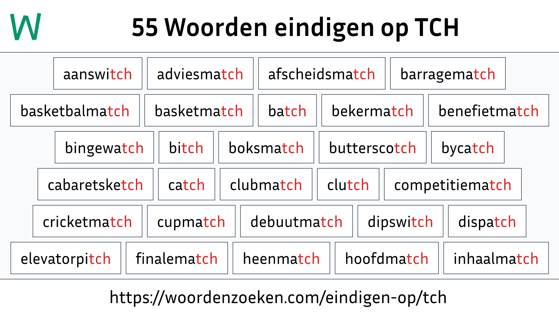 Woorden eindigen op TCH