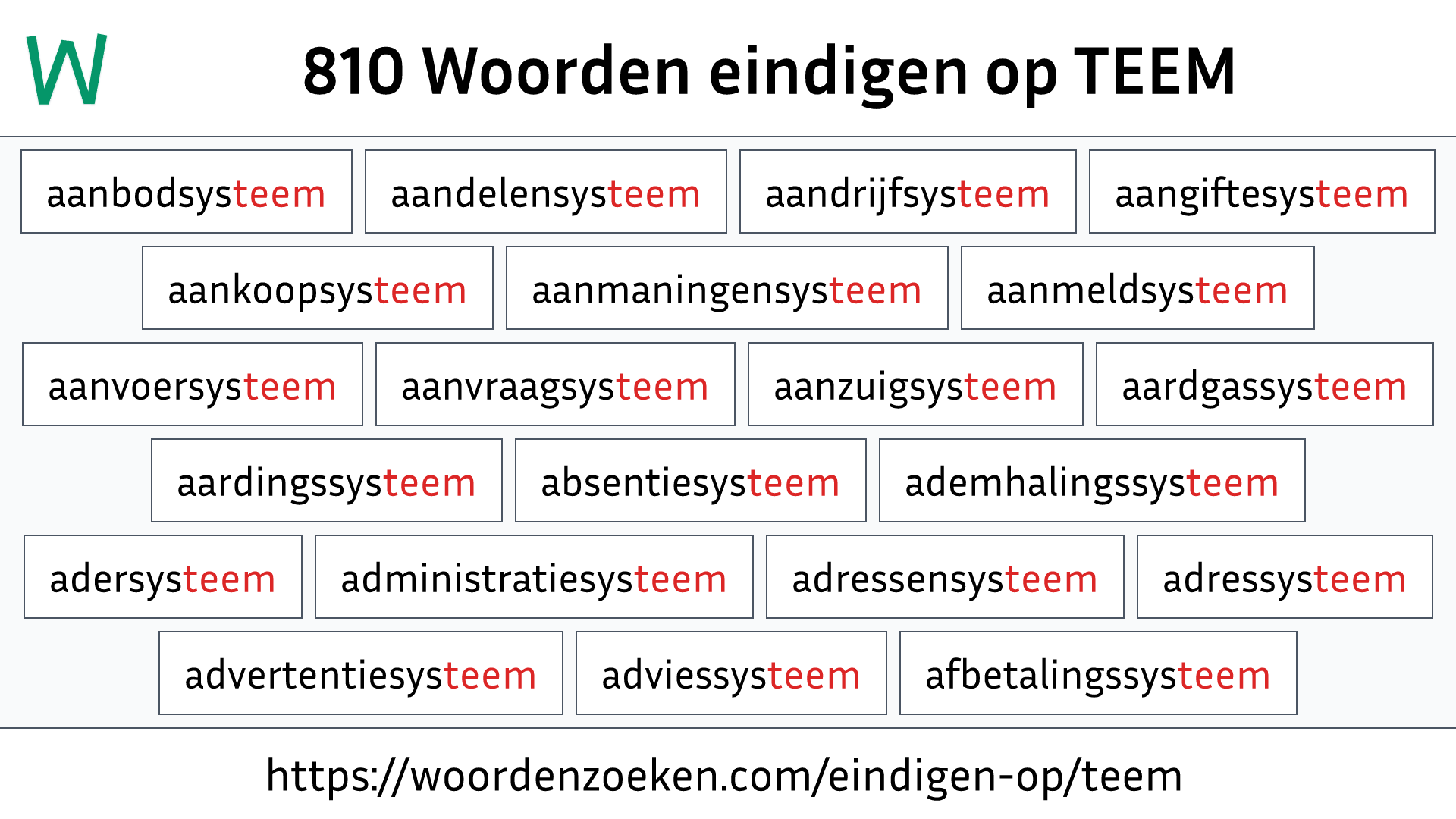 Woorden eindigen op TEEM