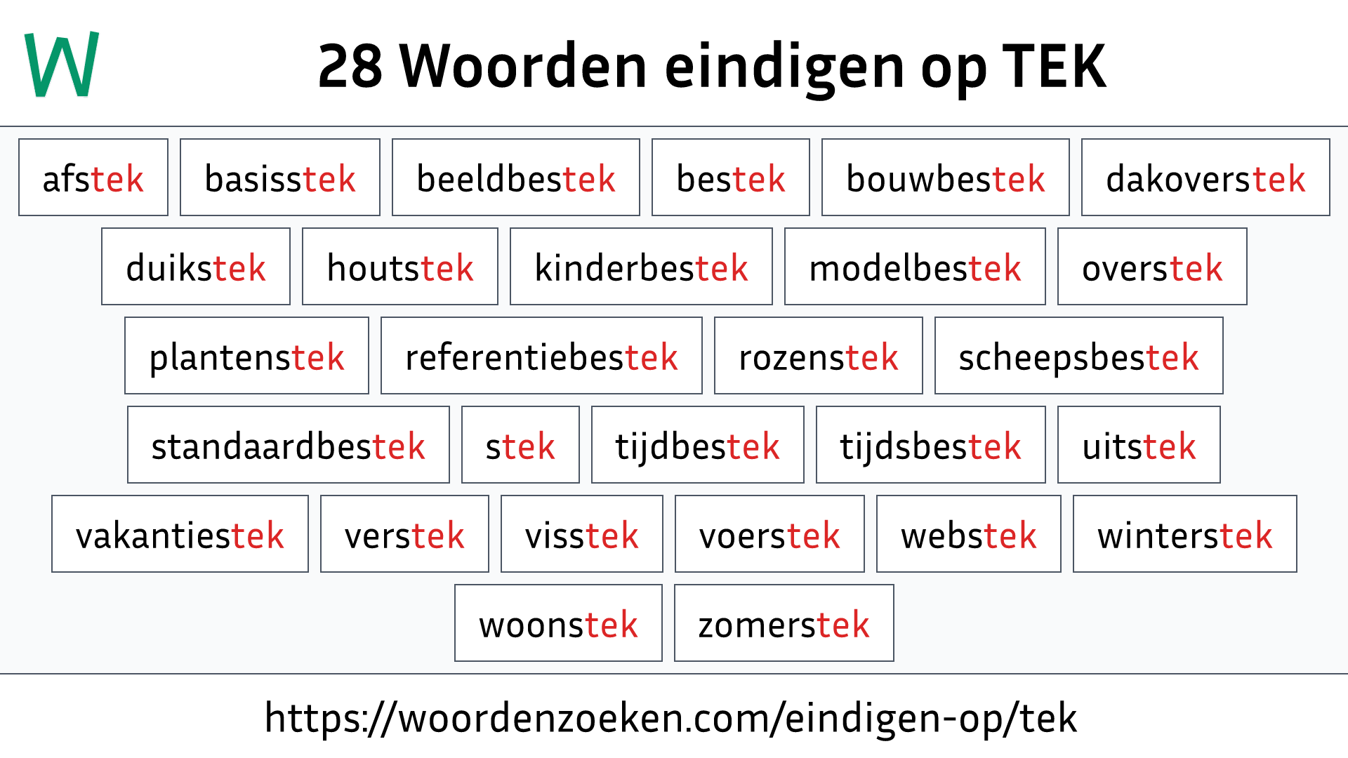 Woorden eindigen op TEK