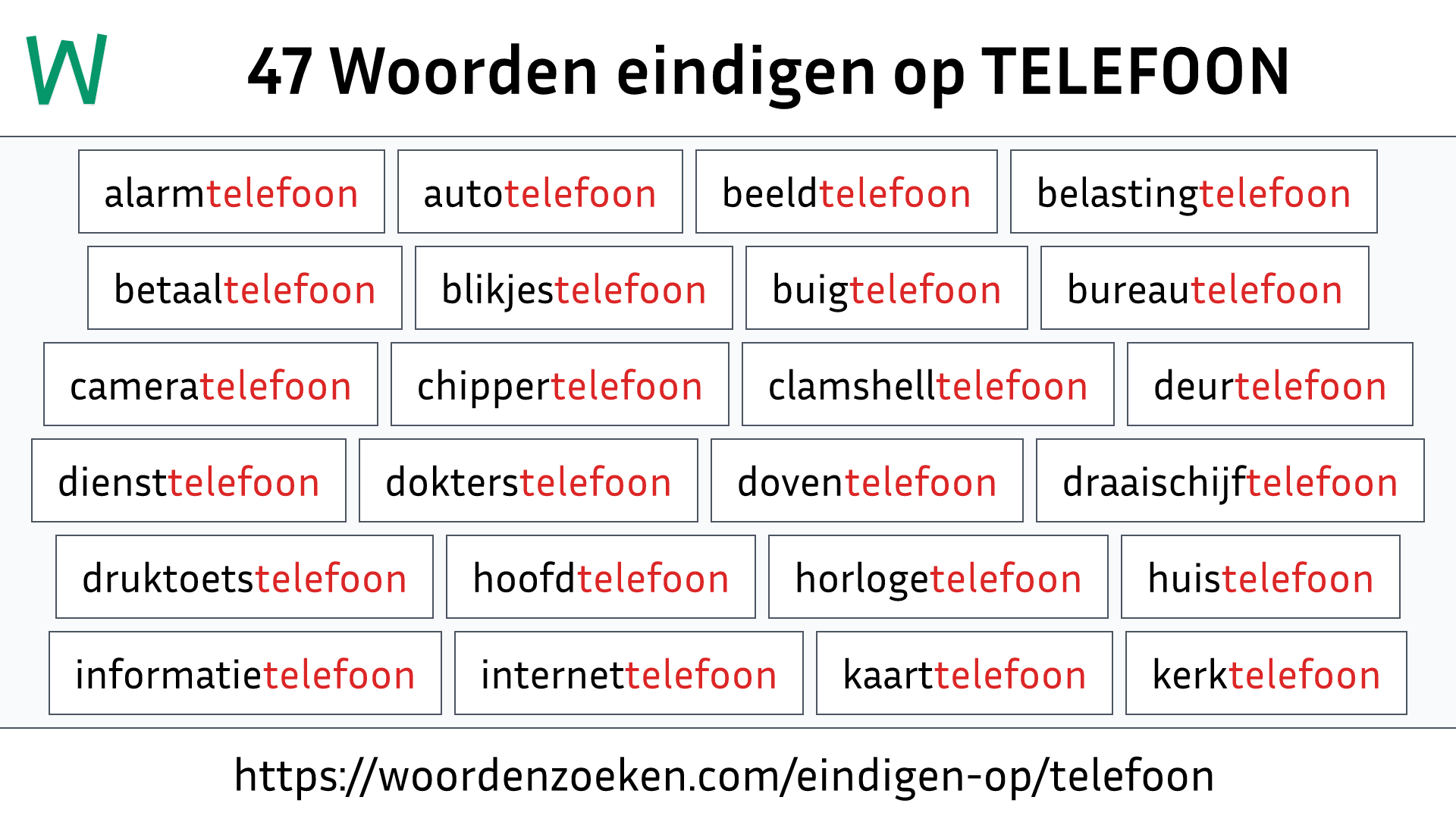 Woorden eindigen op TELEFOON