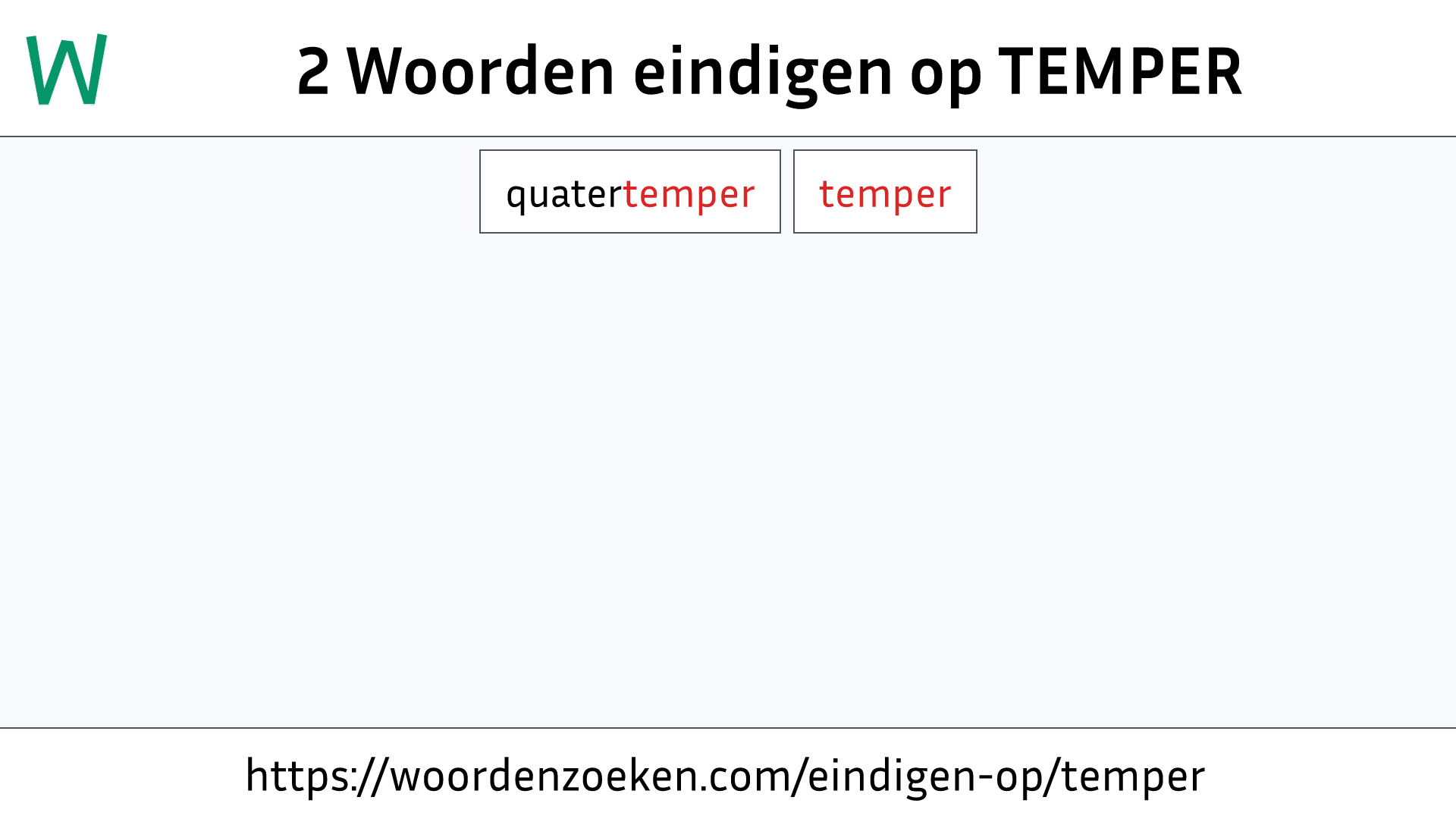 Woorden eindigen op TEMPER