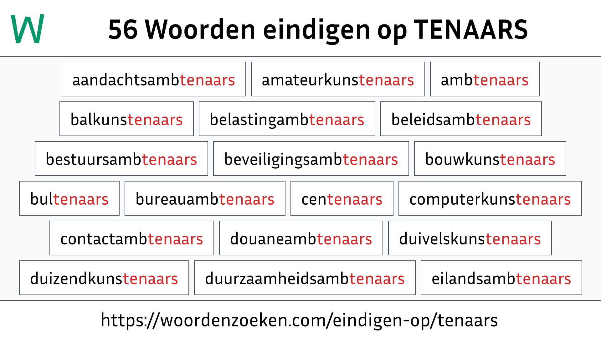 Woorden eindigen op TENAARS