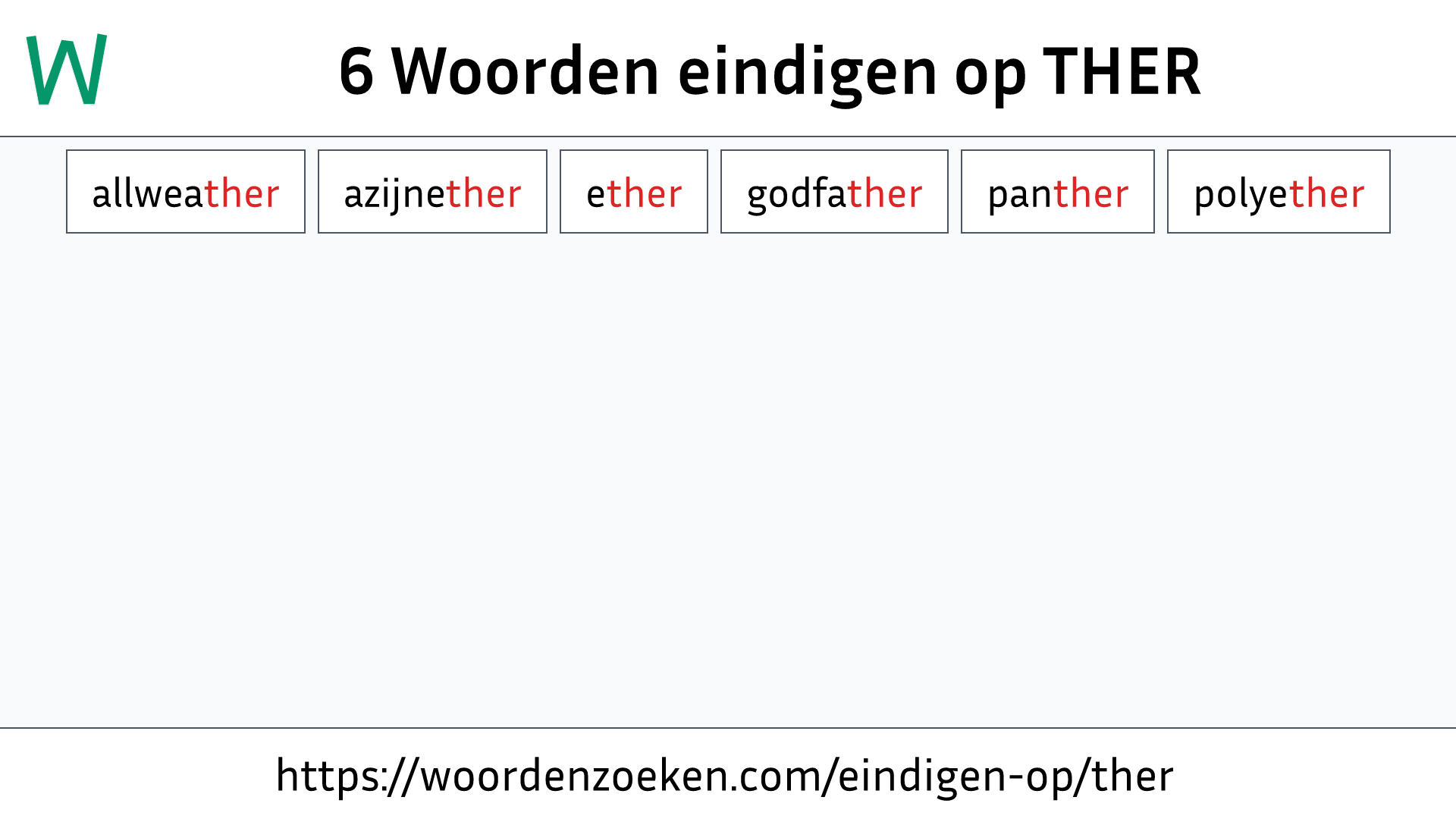 Woorden eindigen op THER