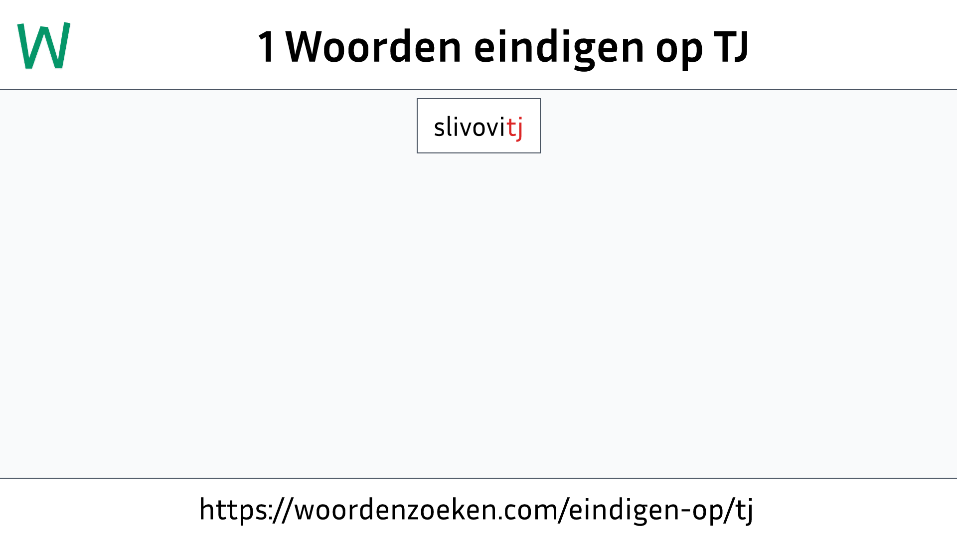 Woorden eindigen op TJ