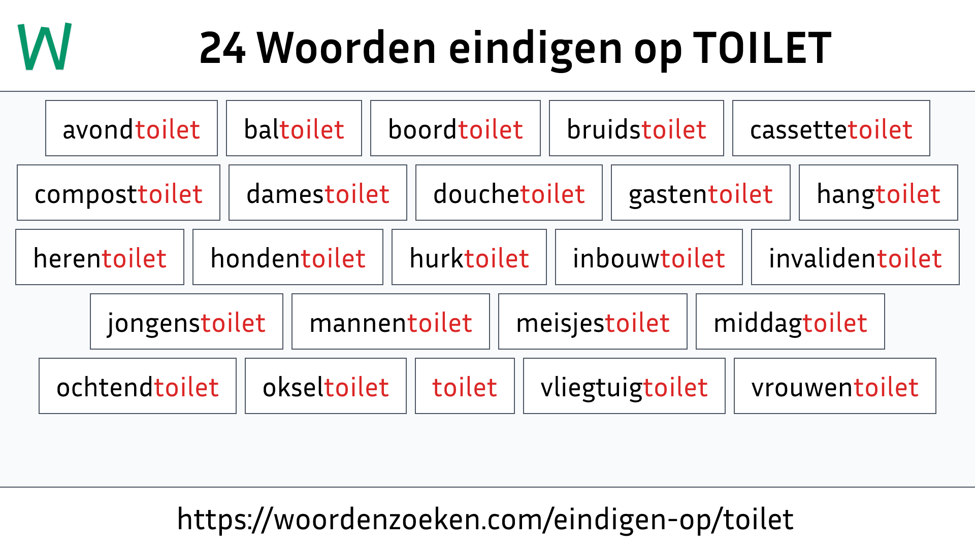 Woorden eindigen op TOILET