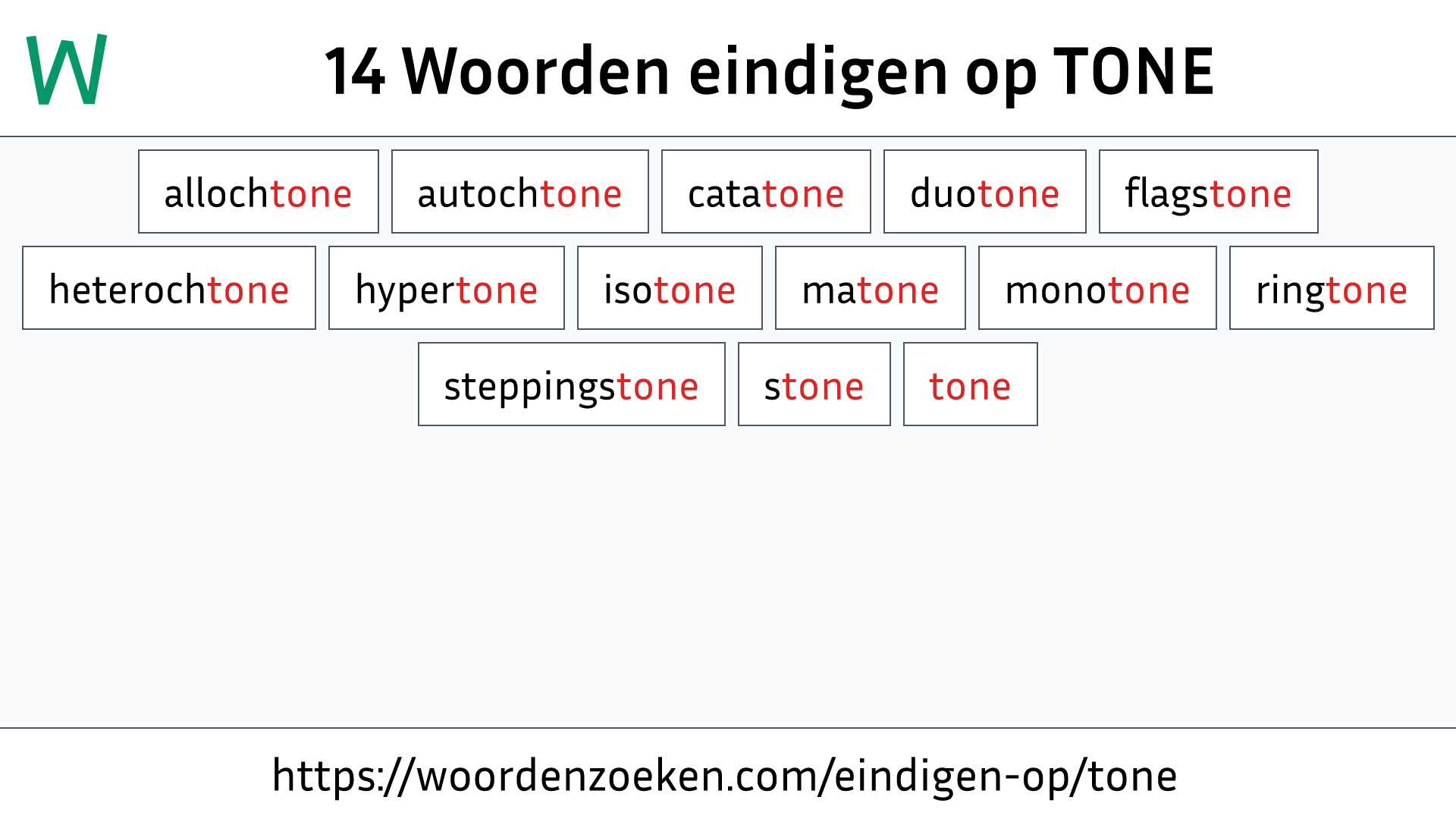 Woorden eindigen op TONE
