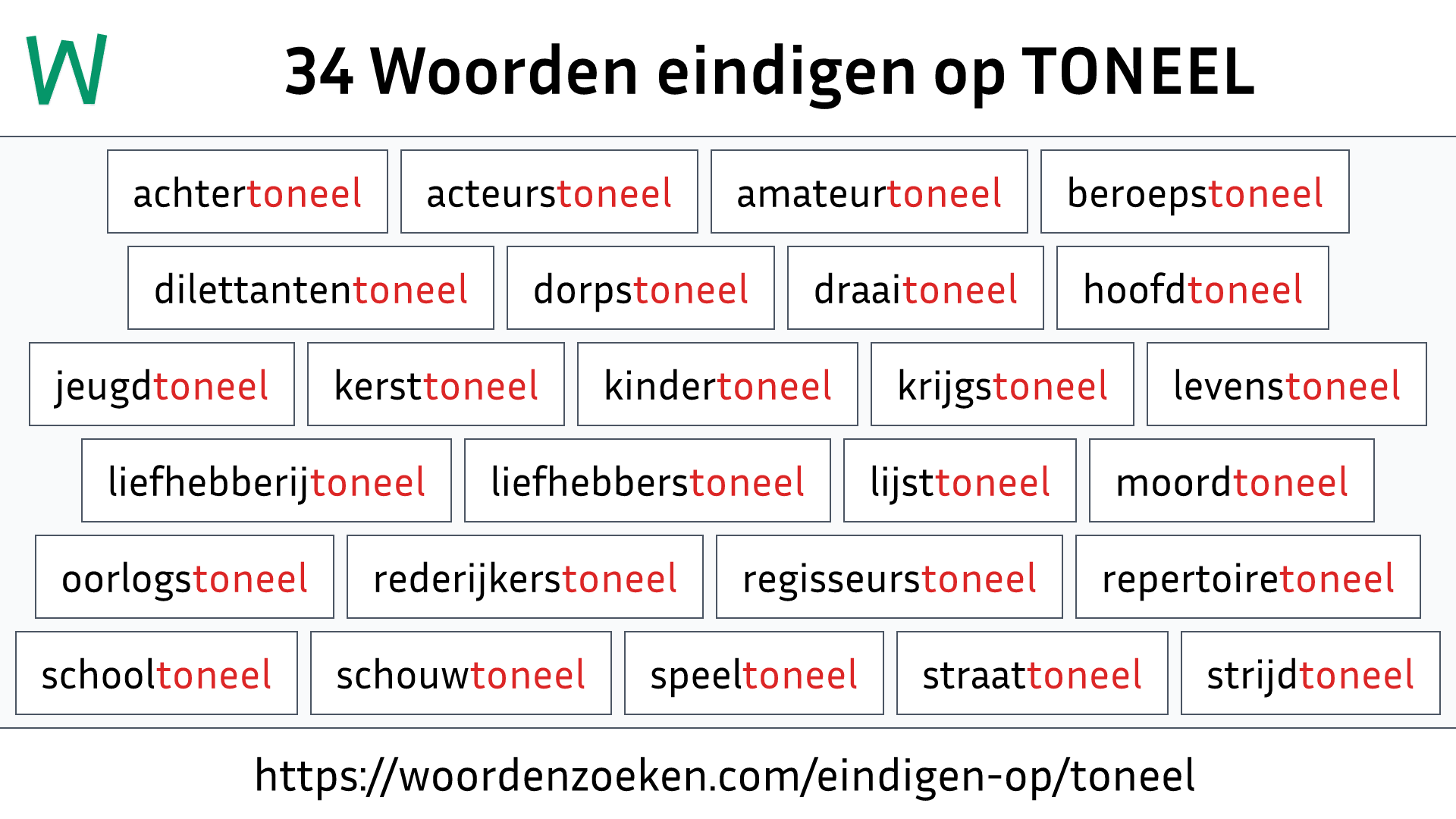 Woorden eindigen op TONEEL