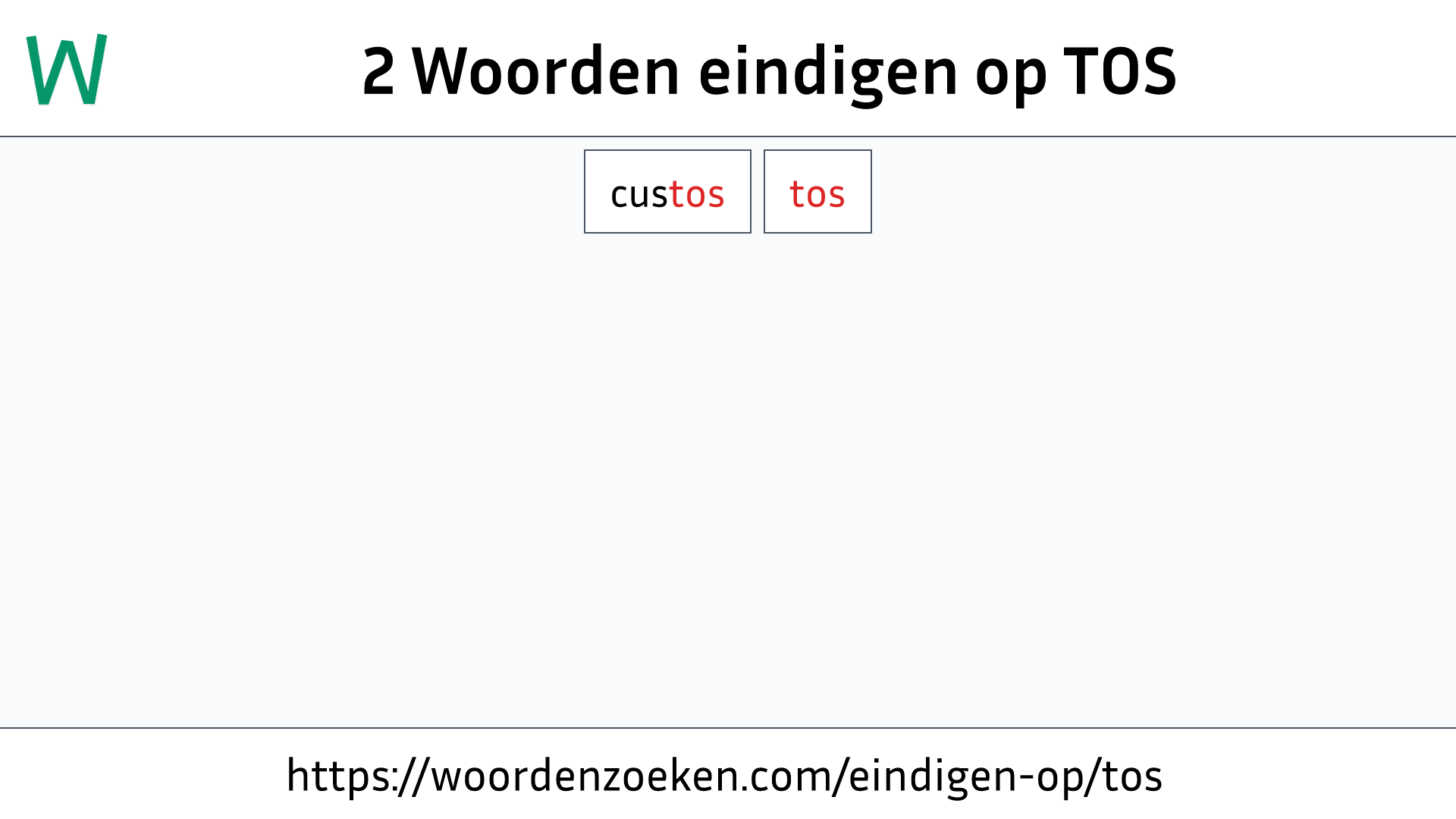 Woorden eindigen op TOS