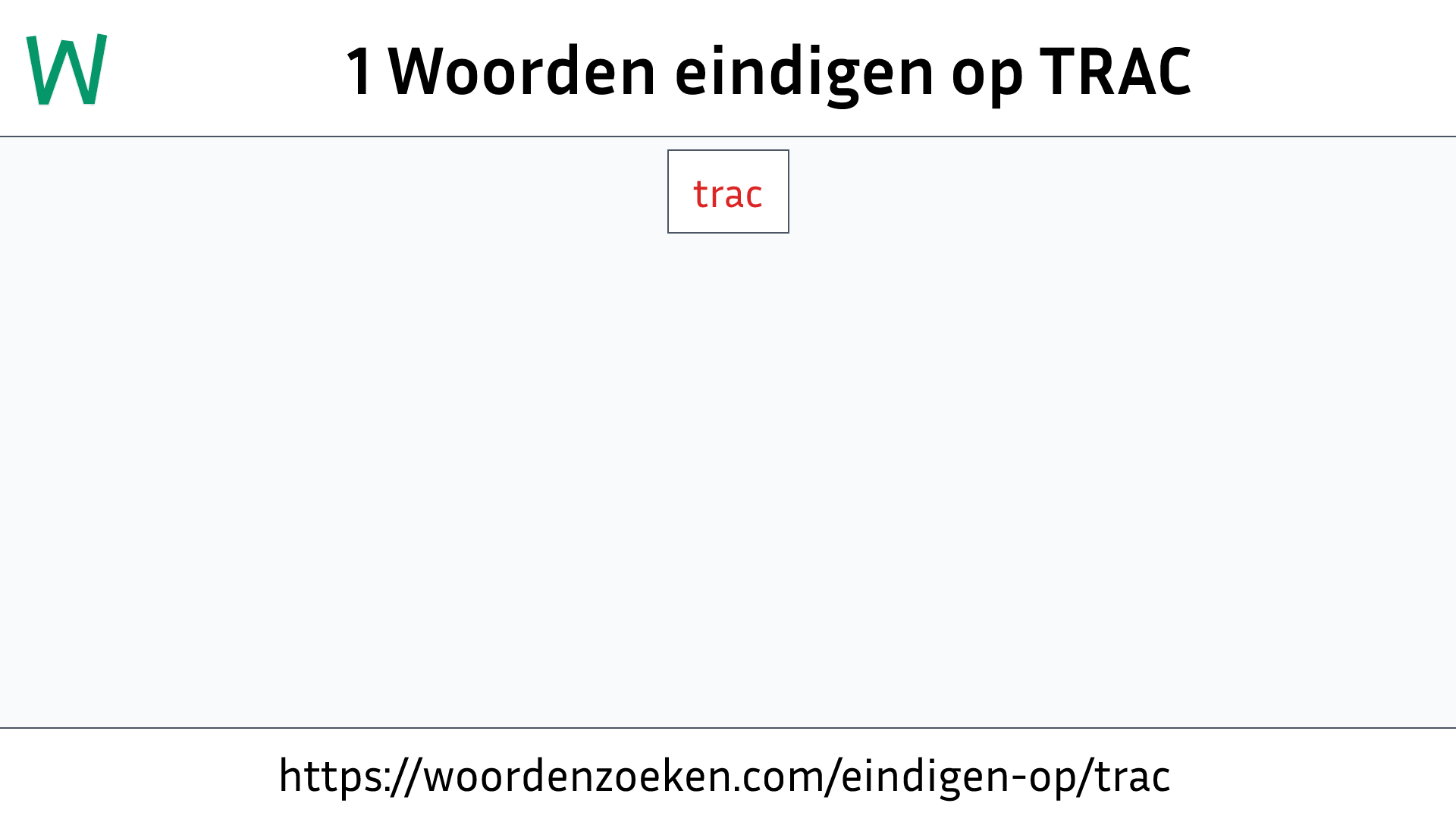 Woorden eindigen op TRAC