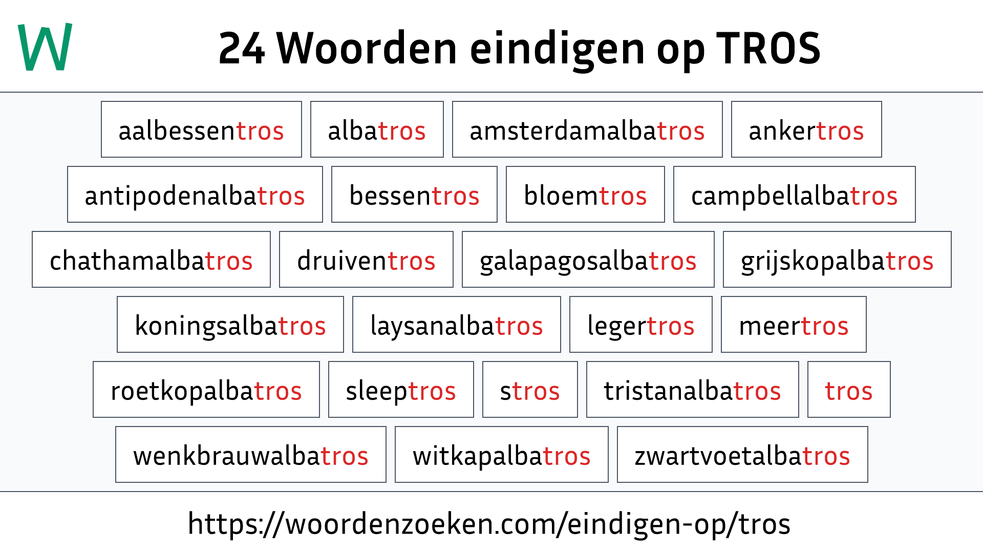 Woorden eindigen op TROS