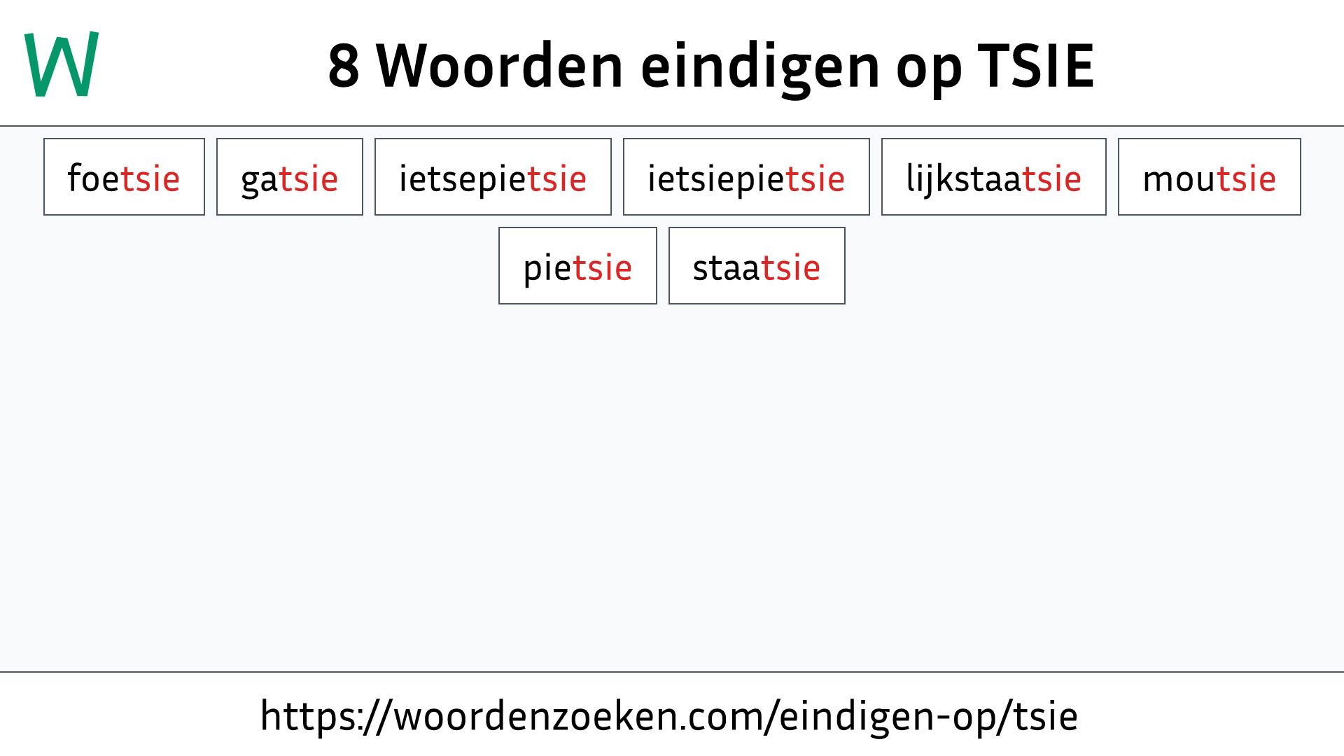Woorden eindigen op TSIE
