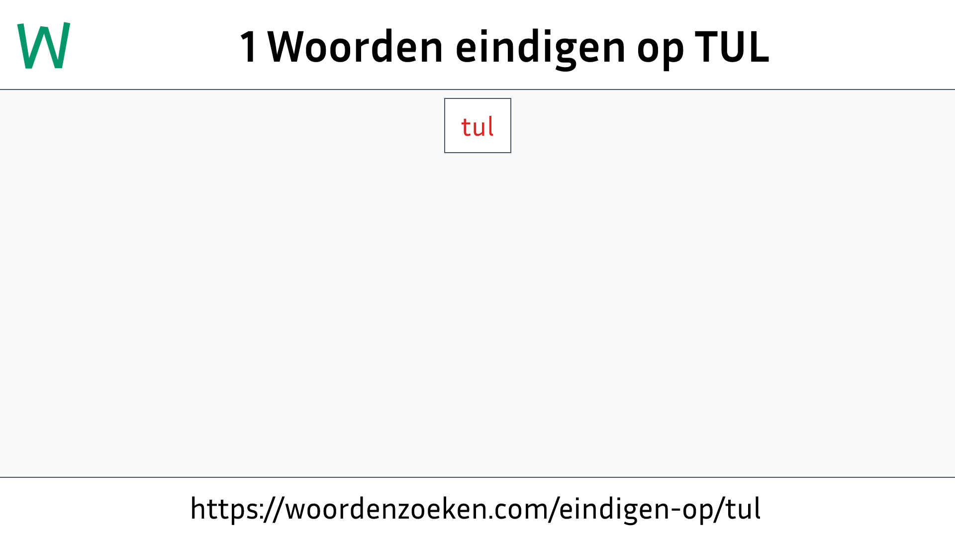 Woorden eindigen op TUL