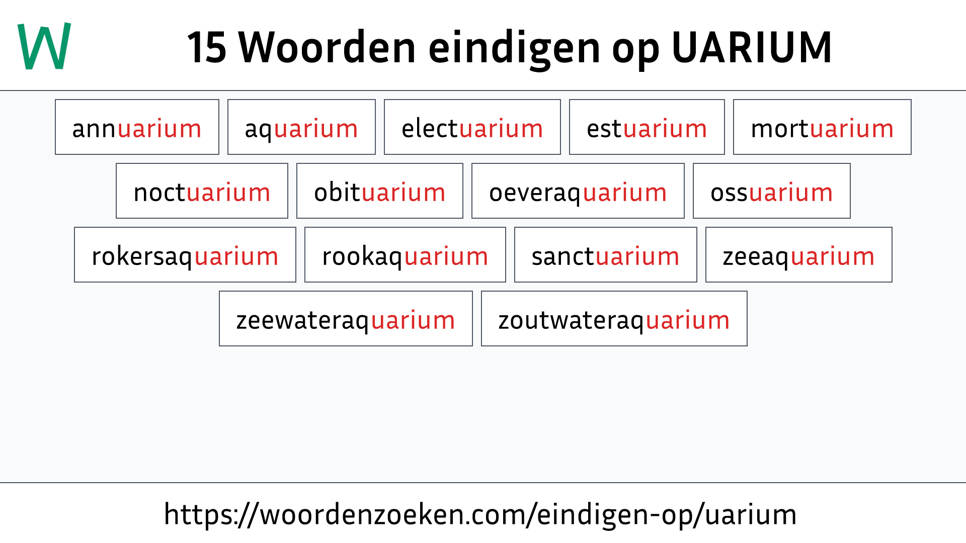 Woorden eindigen op UARIUM