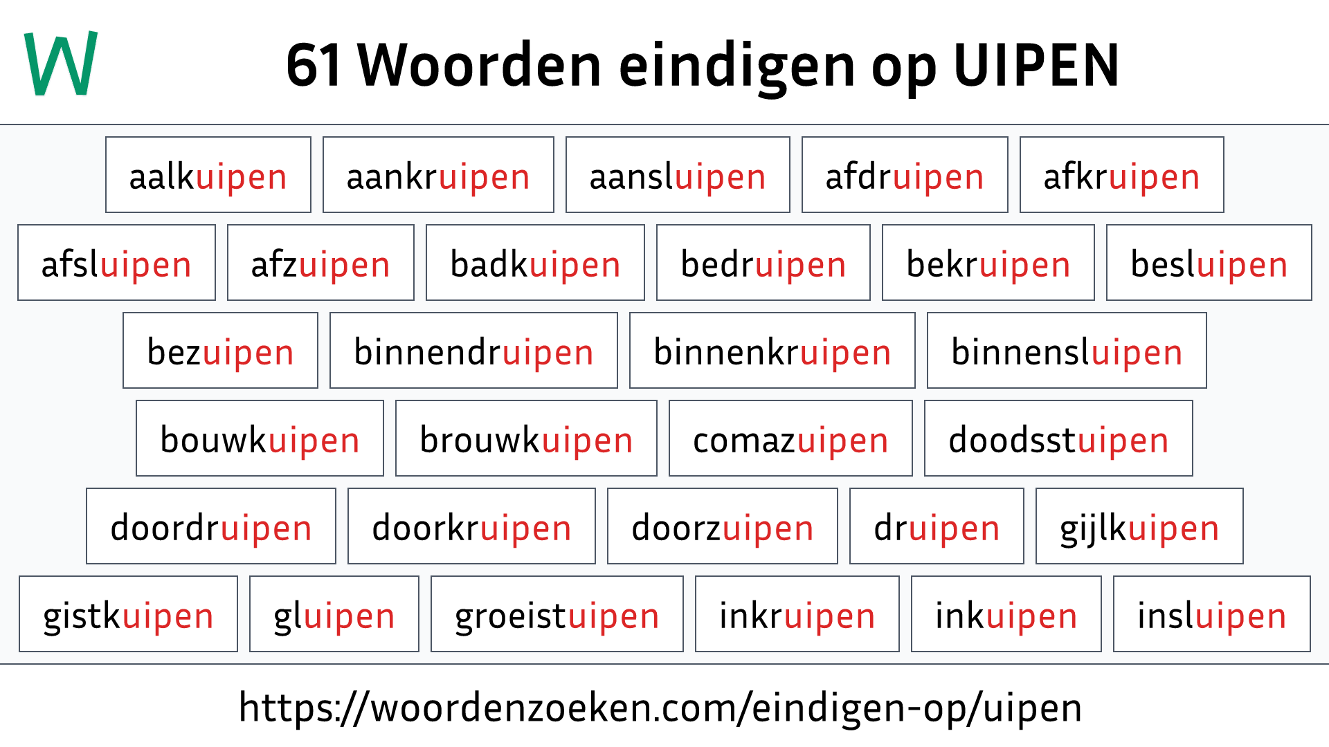 Woorden eindigen op UIPEN