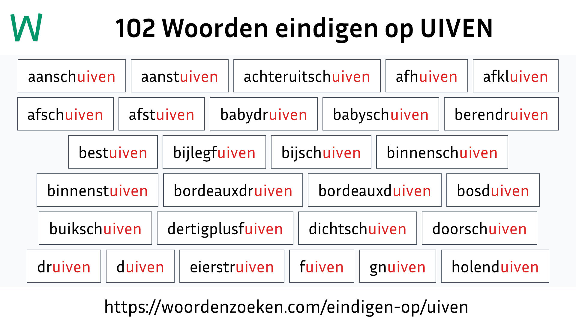 Woorden eindigen op UIVEN