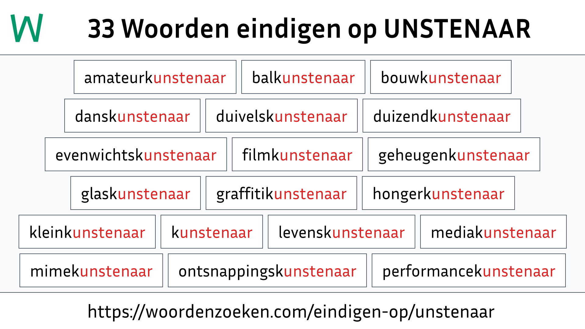 Woorden eindigen op UNSTENAAR