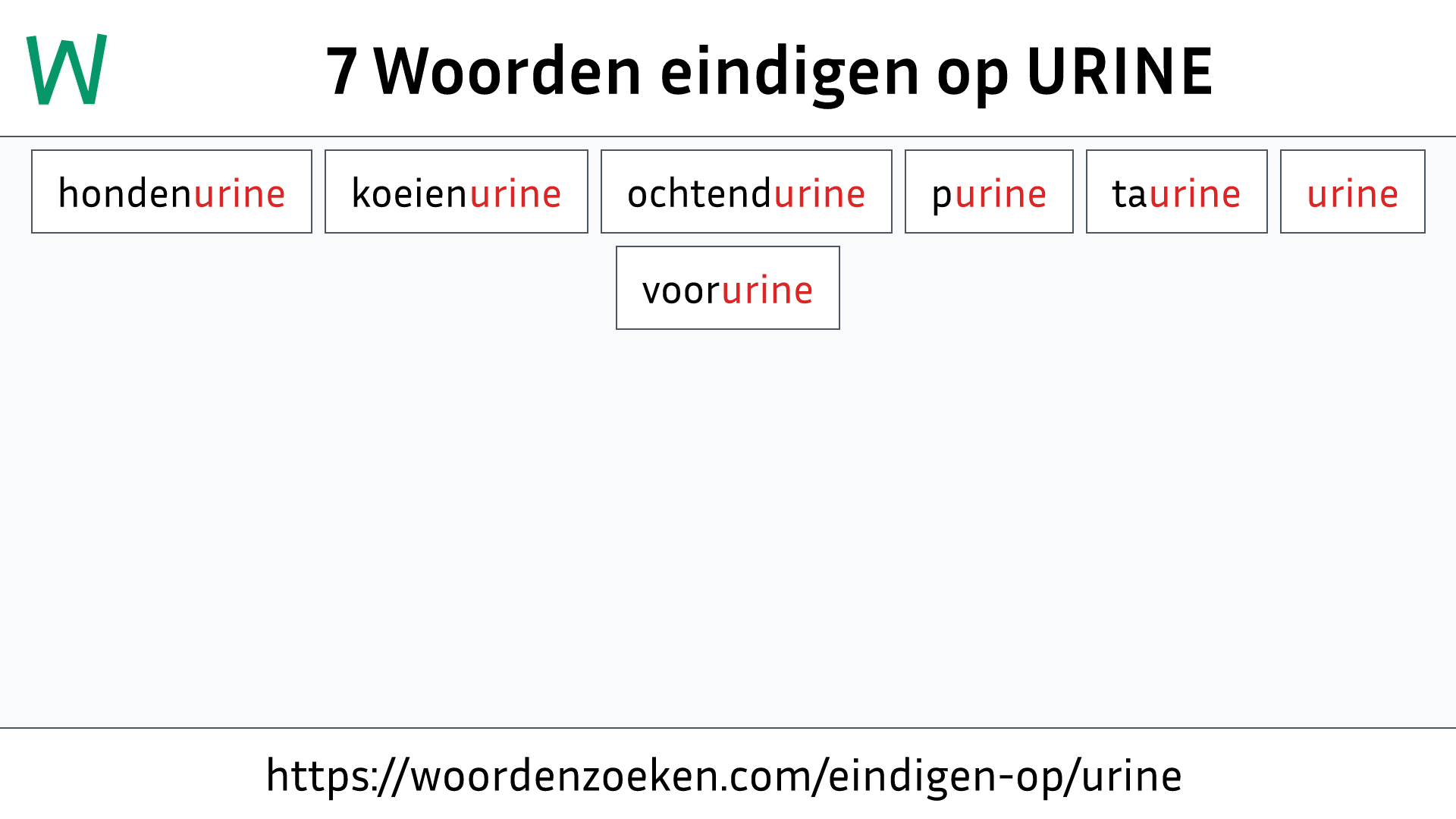 Woorden eindigen op URINE