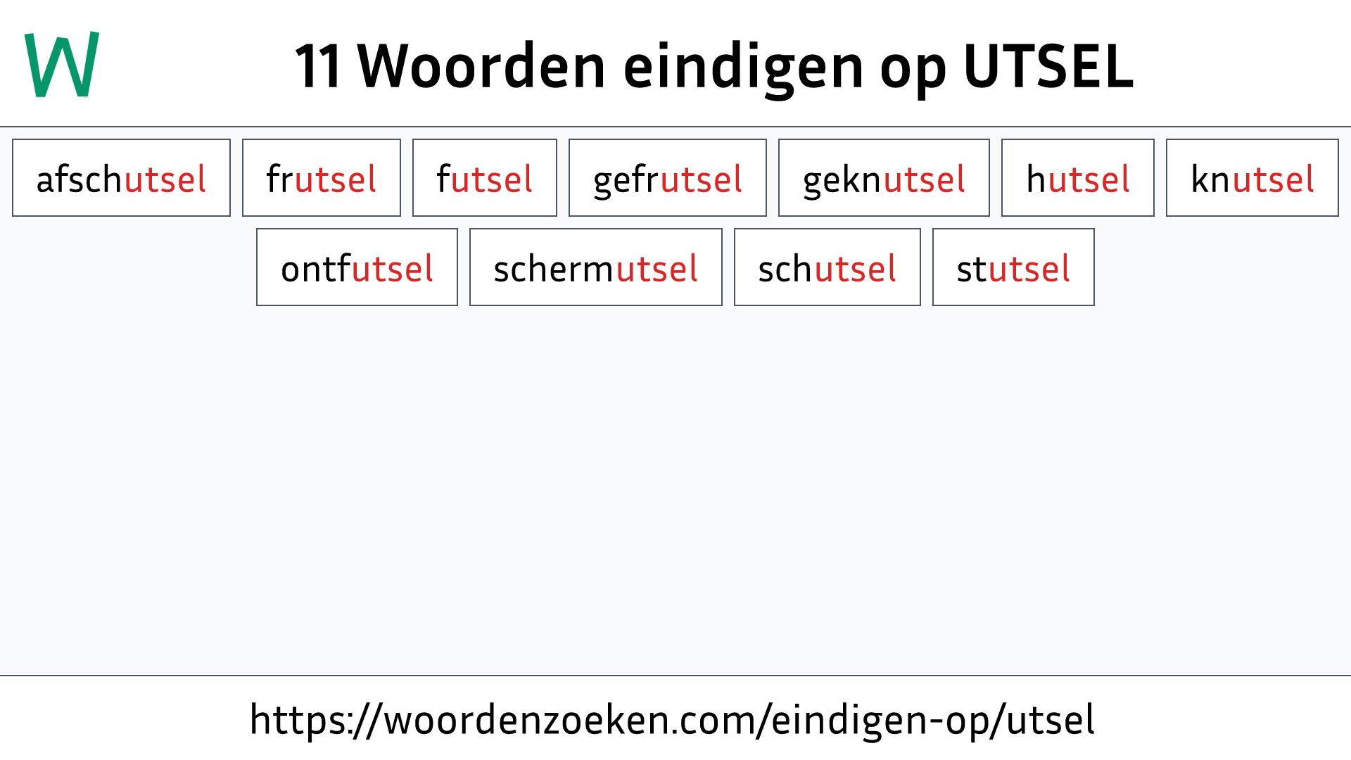 Woorden eindigen op UTSEL