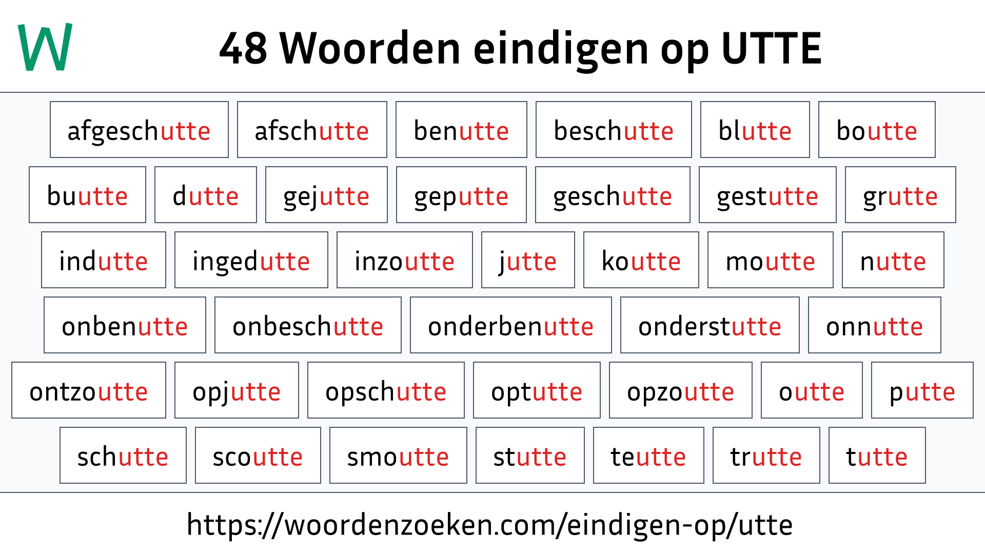 Woorden eindigen op UTTE