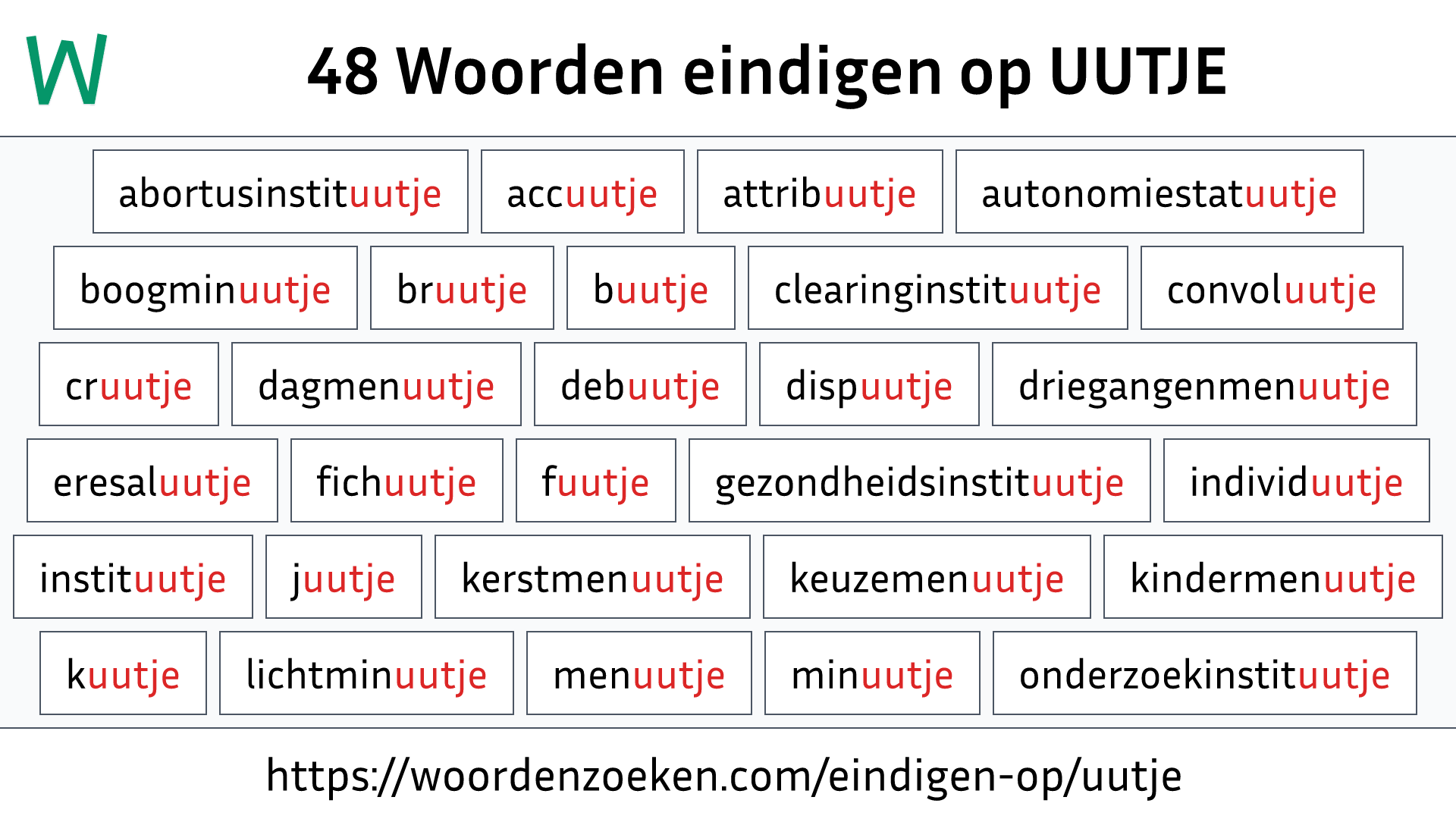 Woorden eindigen op UUTJE