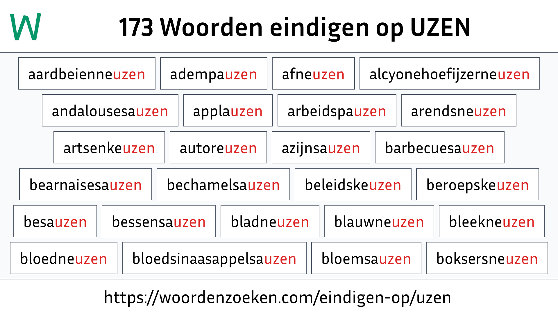 Woorden eindigen op UZEN