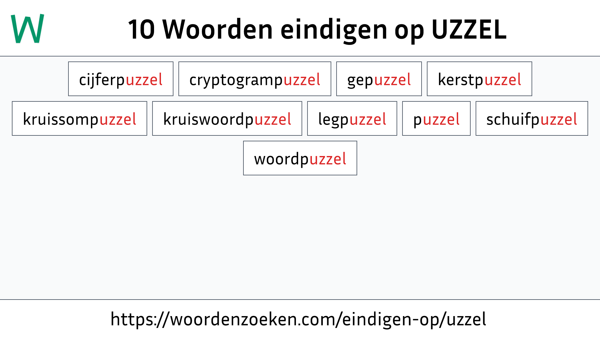 Woorden eindigen op UZZEL