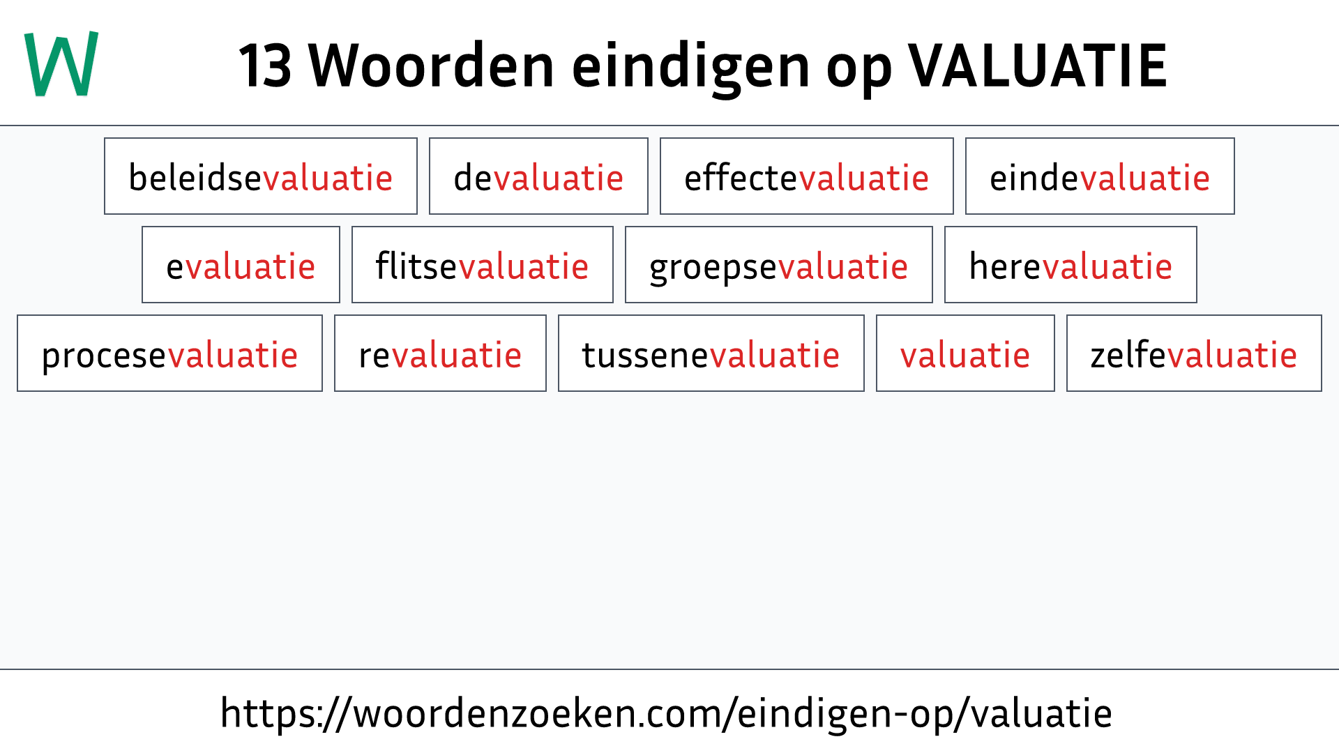 Woorden eindigen op VALUATIE