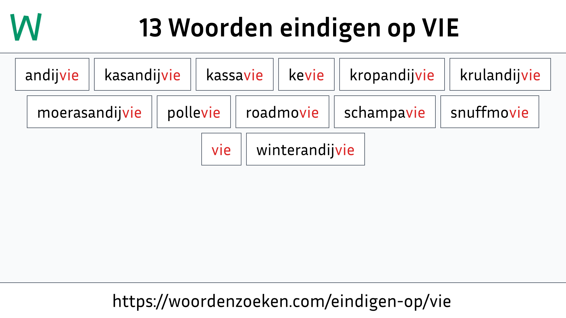 Woorden eindigen op VIE