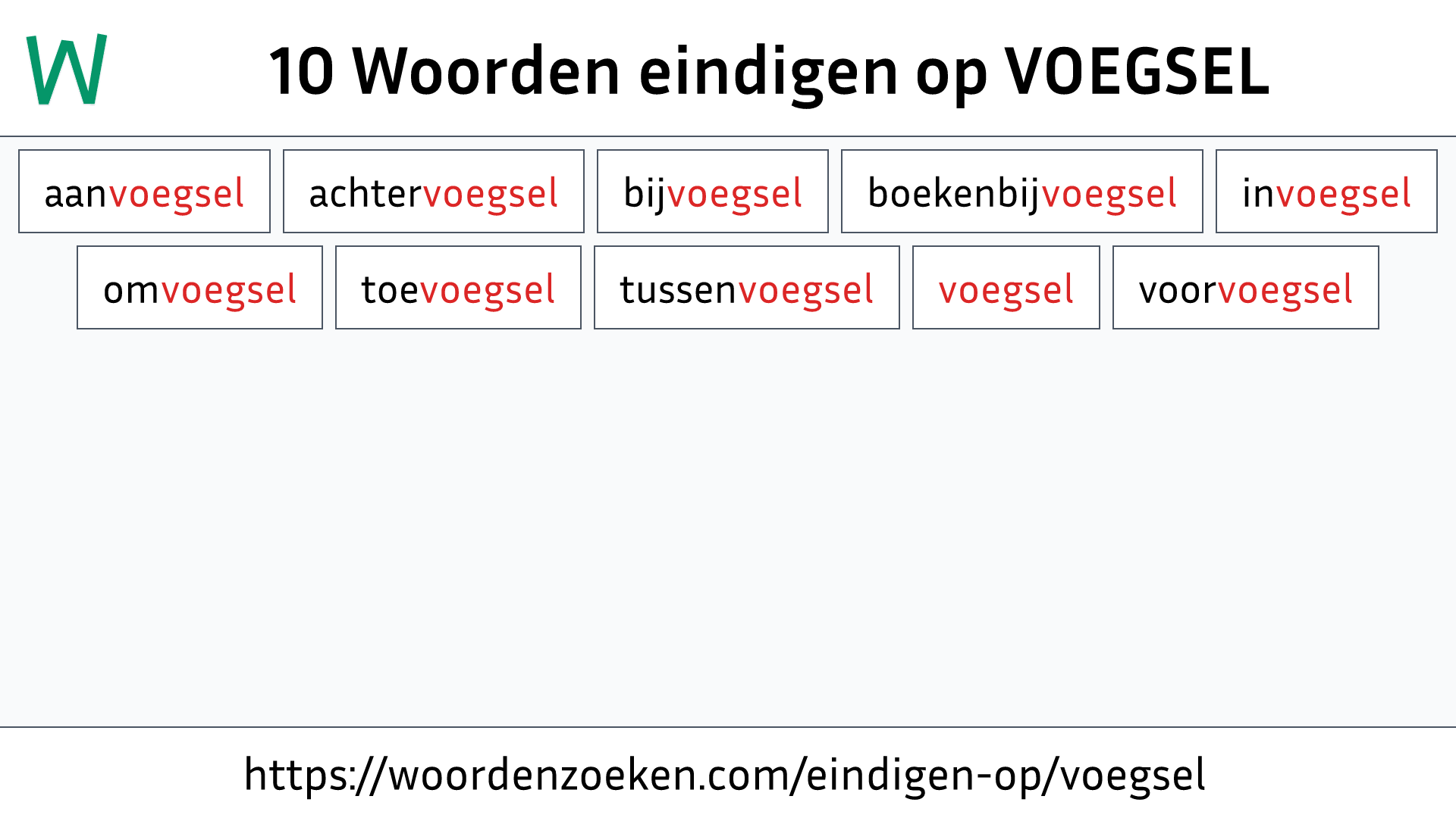 Woorden eindigen op VOEGSEL